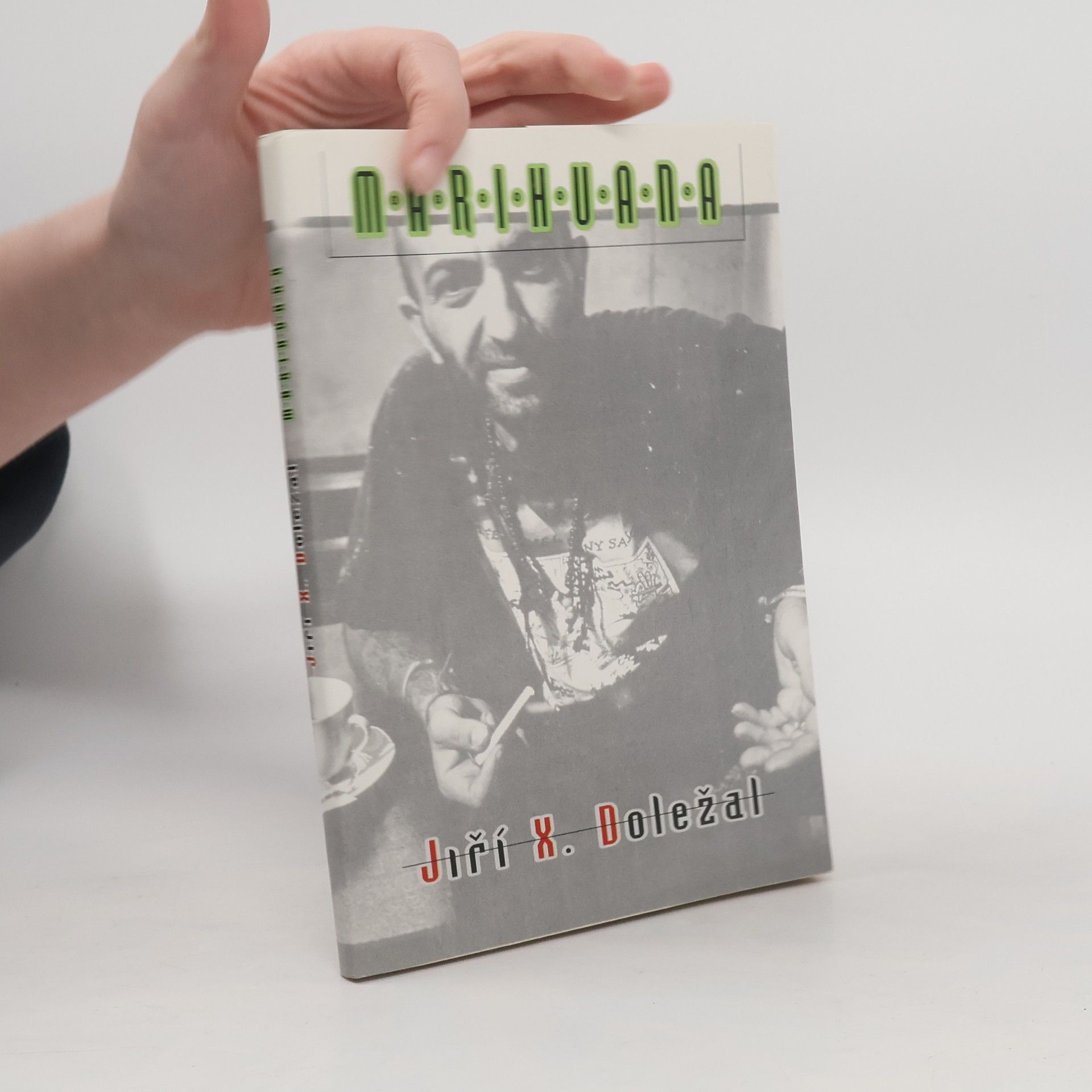 Jiří X. Doležal Marihuana