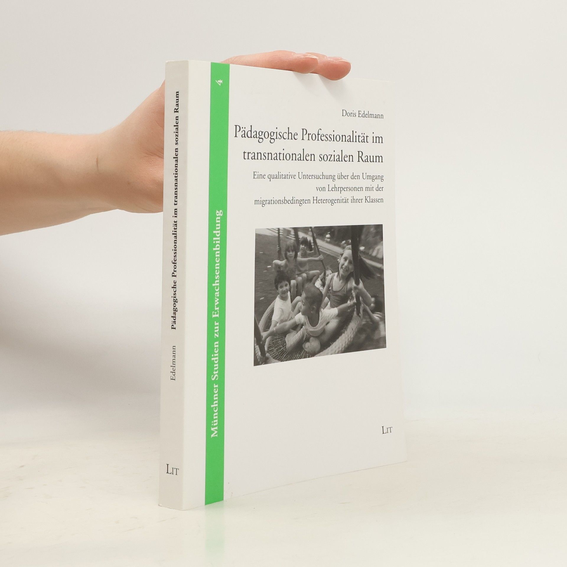 Doris Edelmann Pädagogische Professionalität im transnationalen sozialen Raum