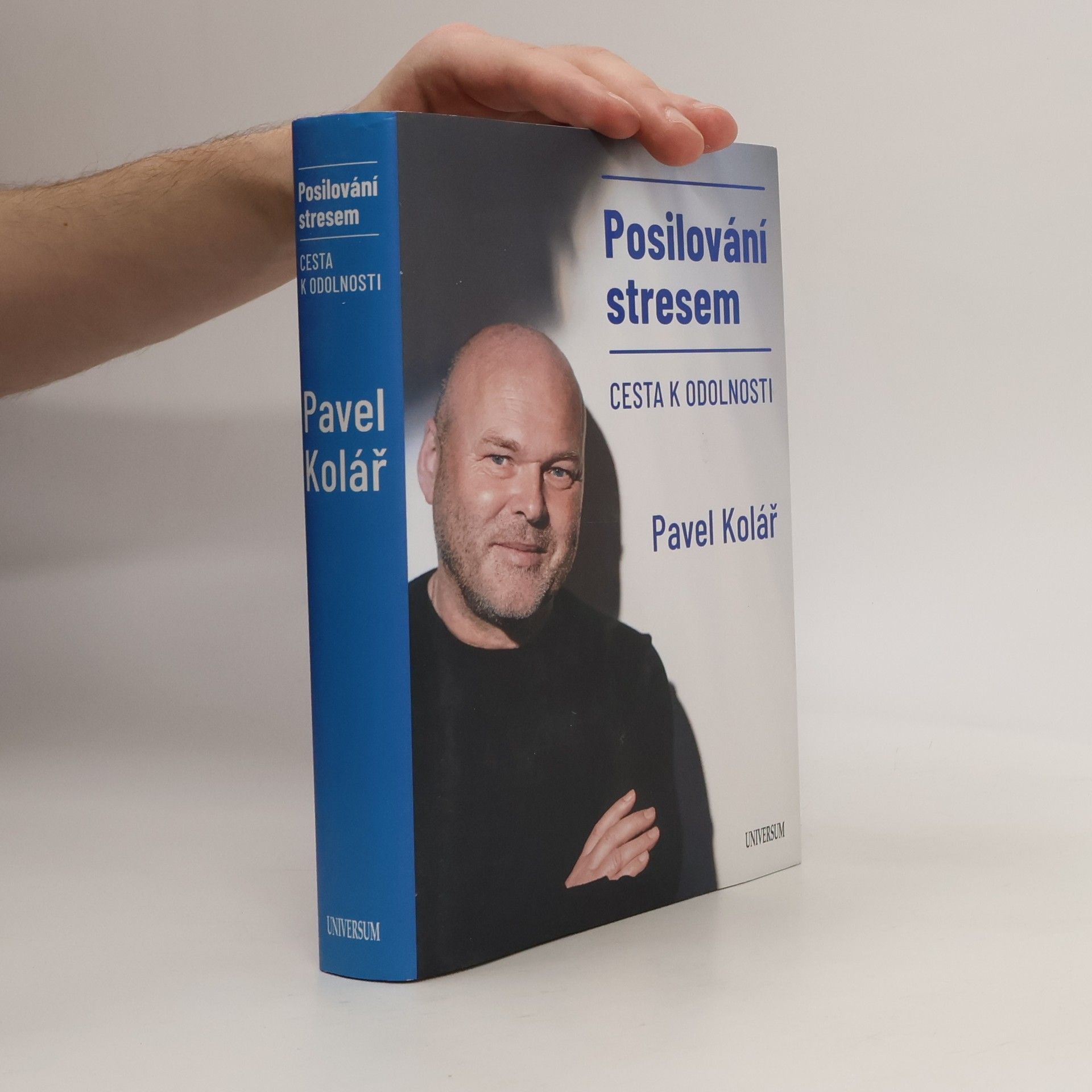 Pavel Kolář Posilování stresem: Cesta k odolnosti
