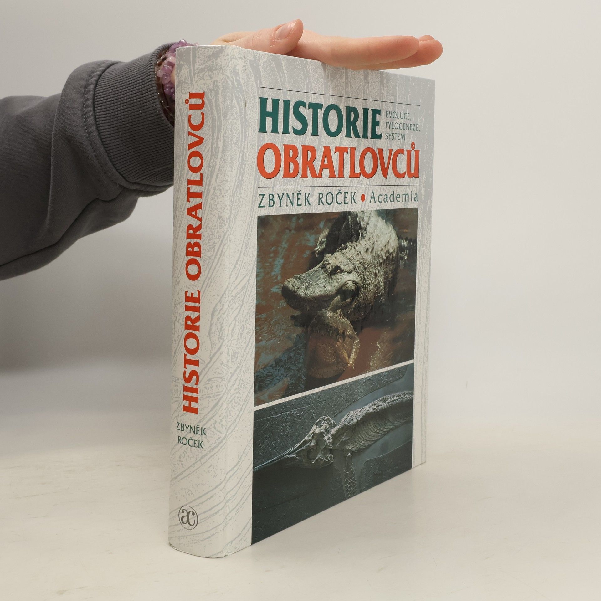 Zbyněk Roček Historie obratlovců. Evoluce, fylogeneze, systém