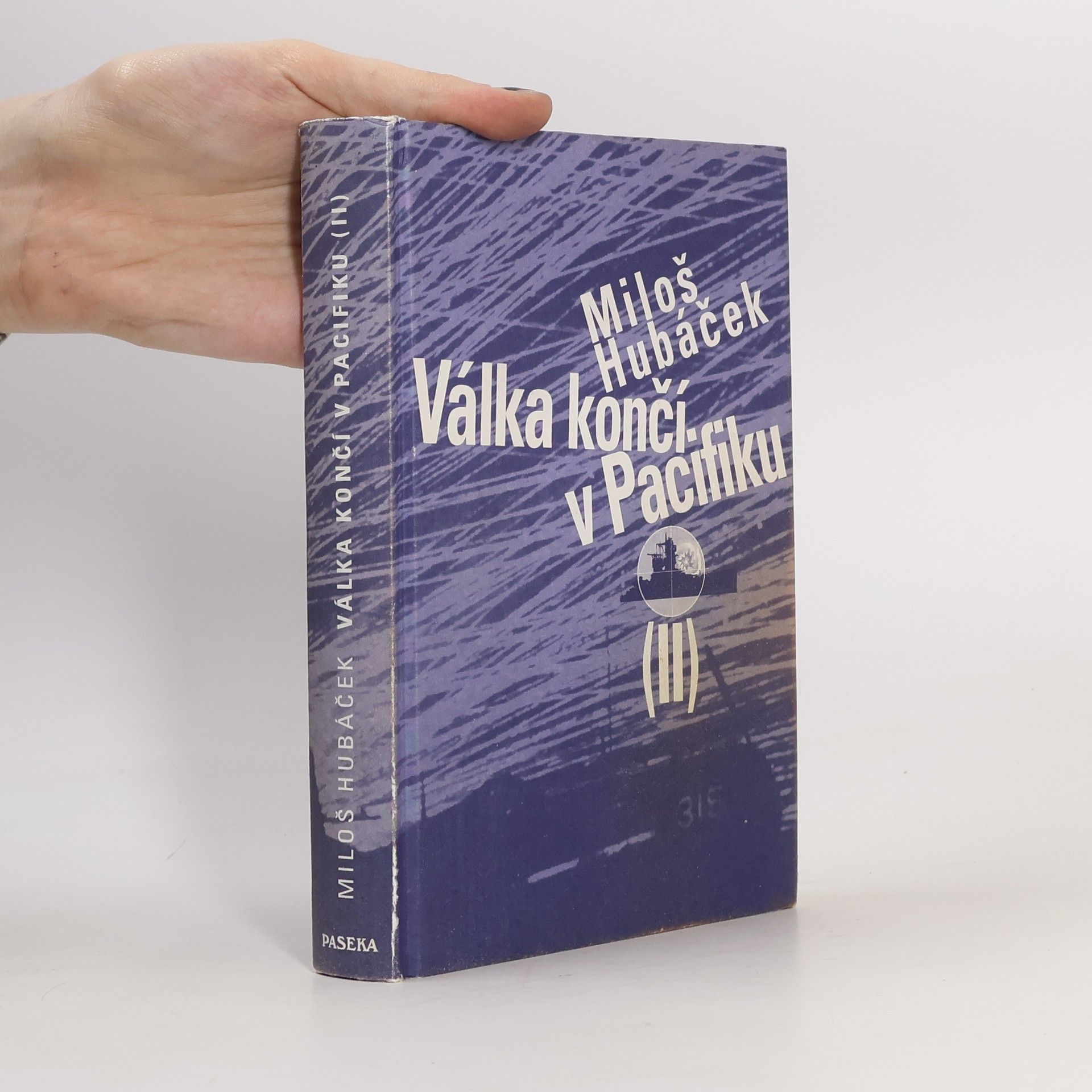 Miloš Hubáček Válka končí v Pacifiku. II. díl, Dobývání Okinawy