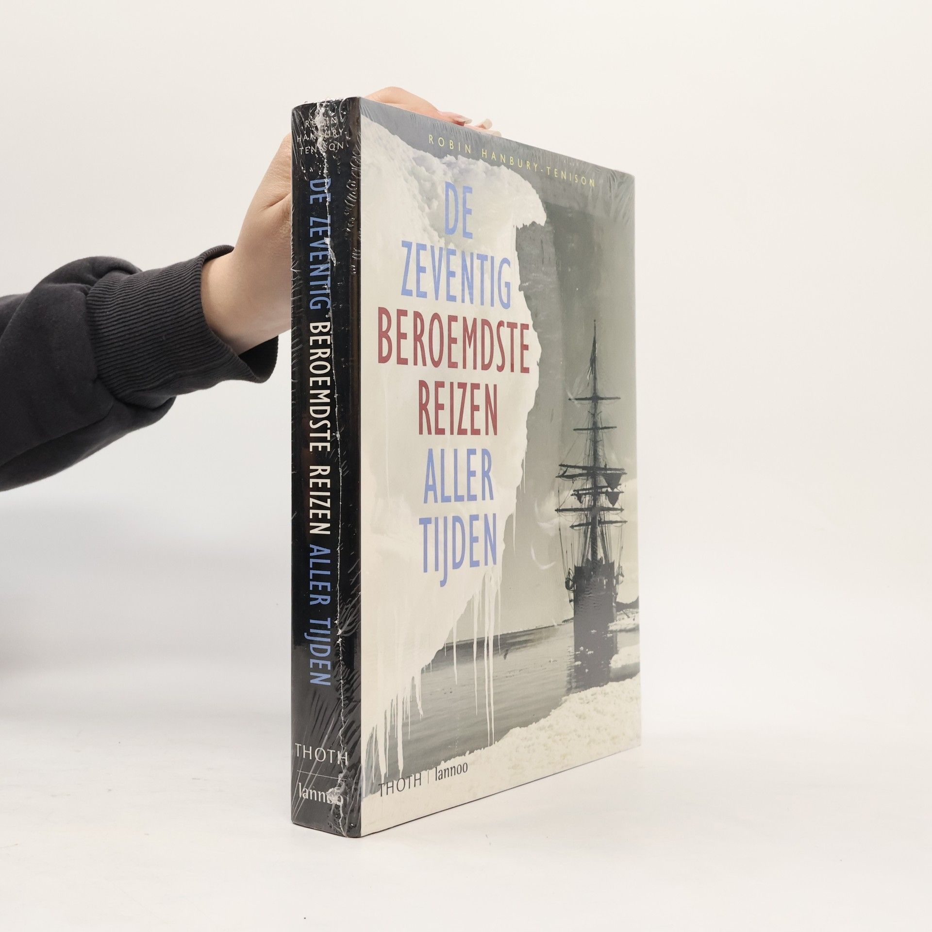 Robin Hanbury Tenison De zeventig beroemdste reizen aller tijden / druk 1