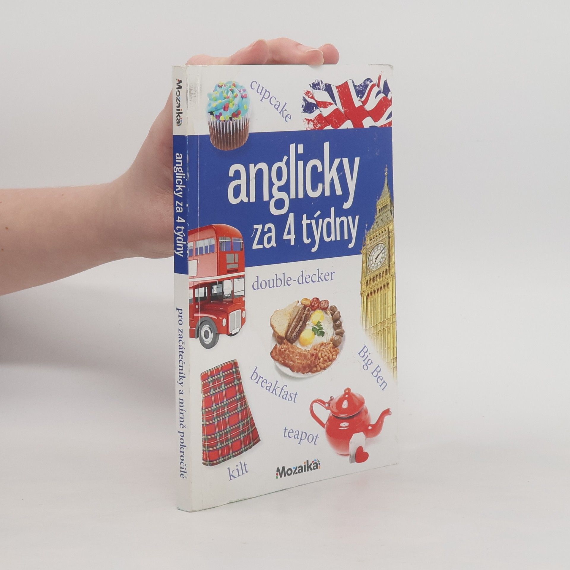 Pankaj Joshi Anglicky za 4 týdny: Intenzivní kurz pro začátečníky a mírně pokročilé : A1-A2