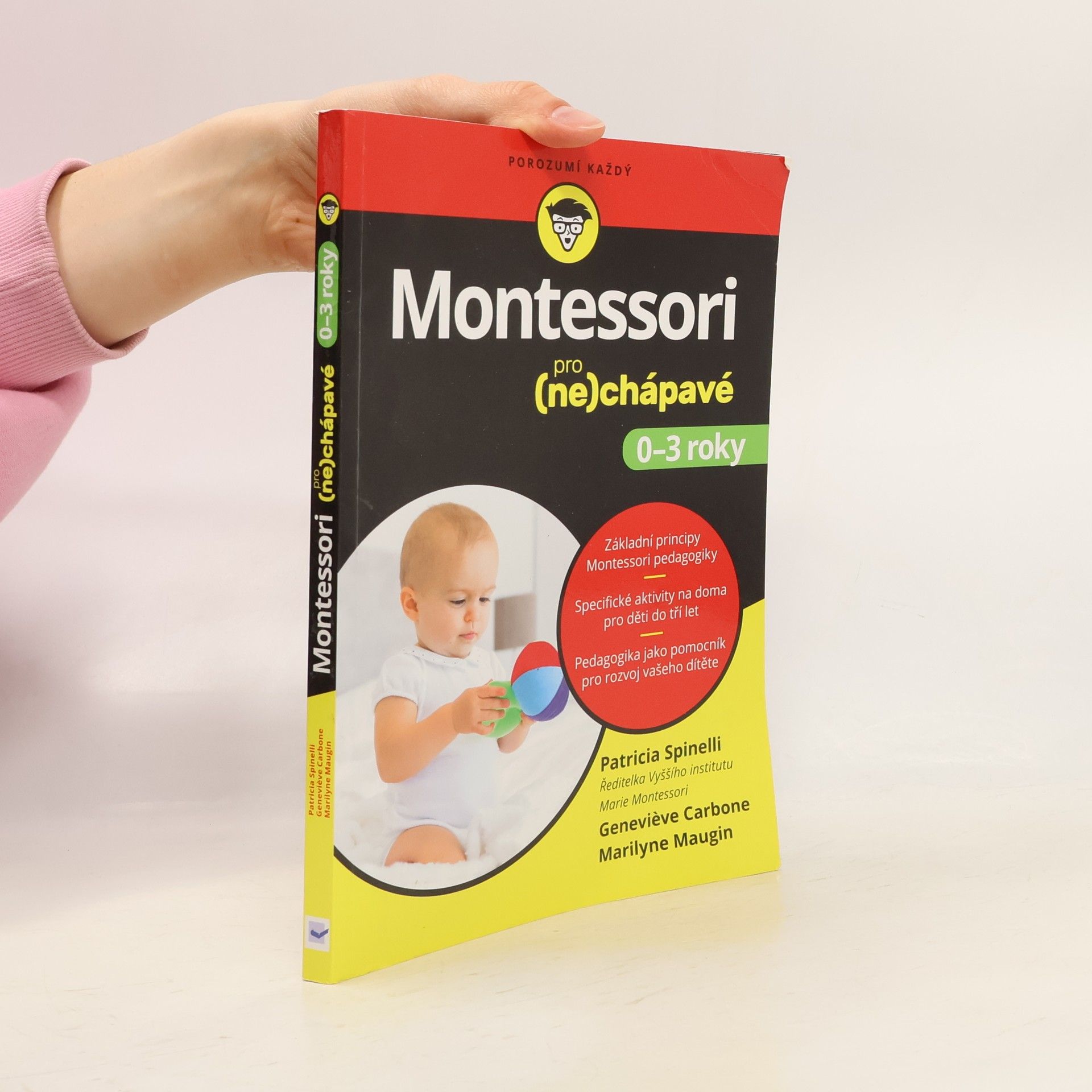 Patricia Spinelli Montessori pro (ne)chápavé: 0–3 roky