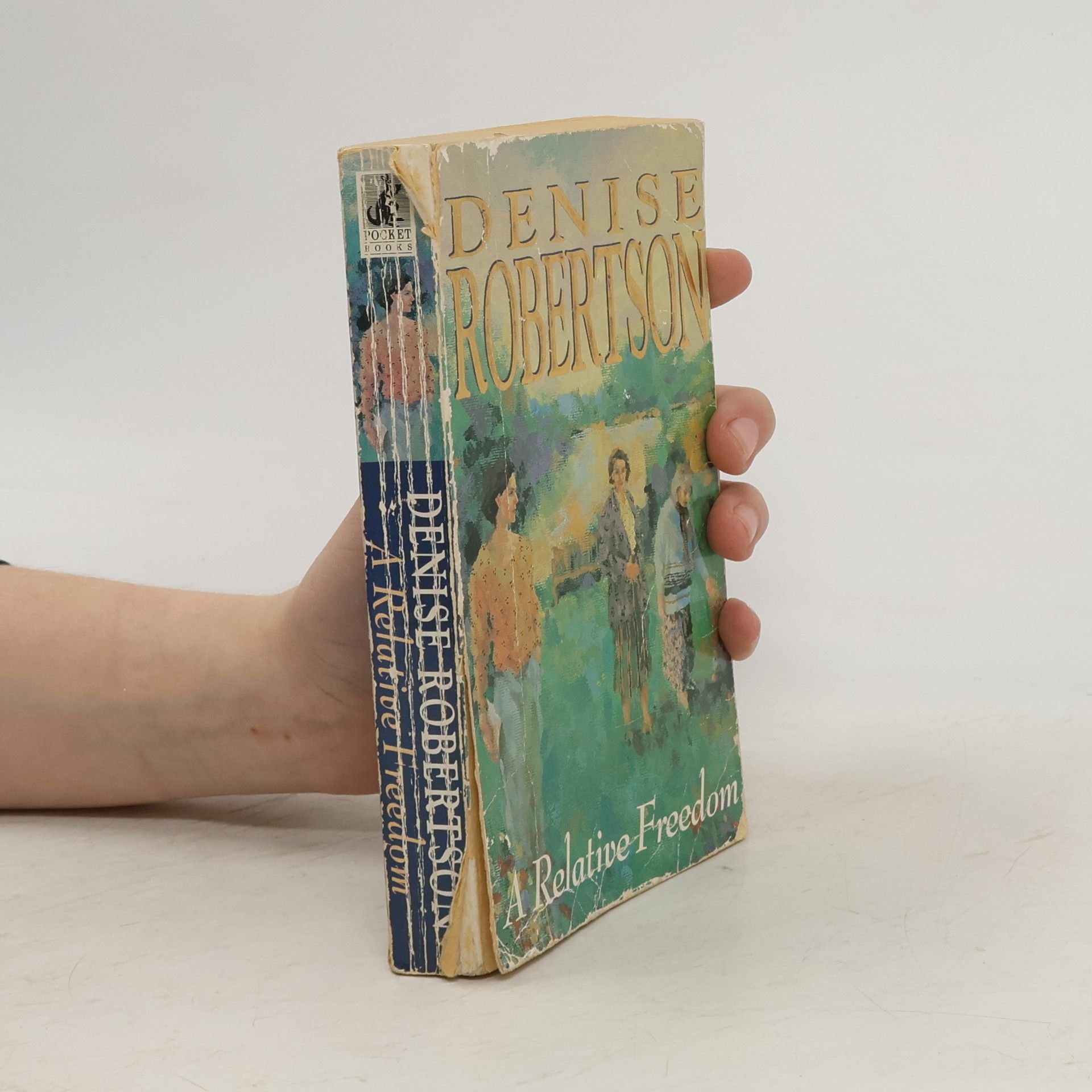 Denise Robertson A Relative Freedom