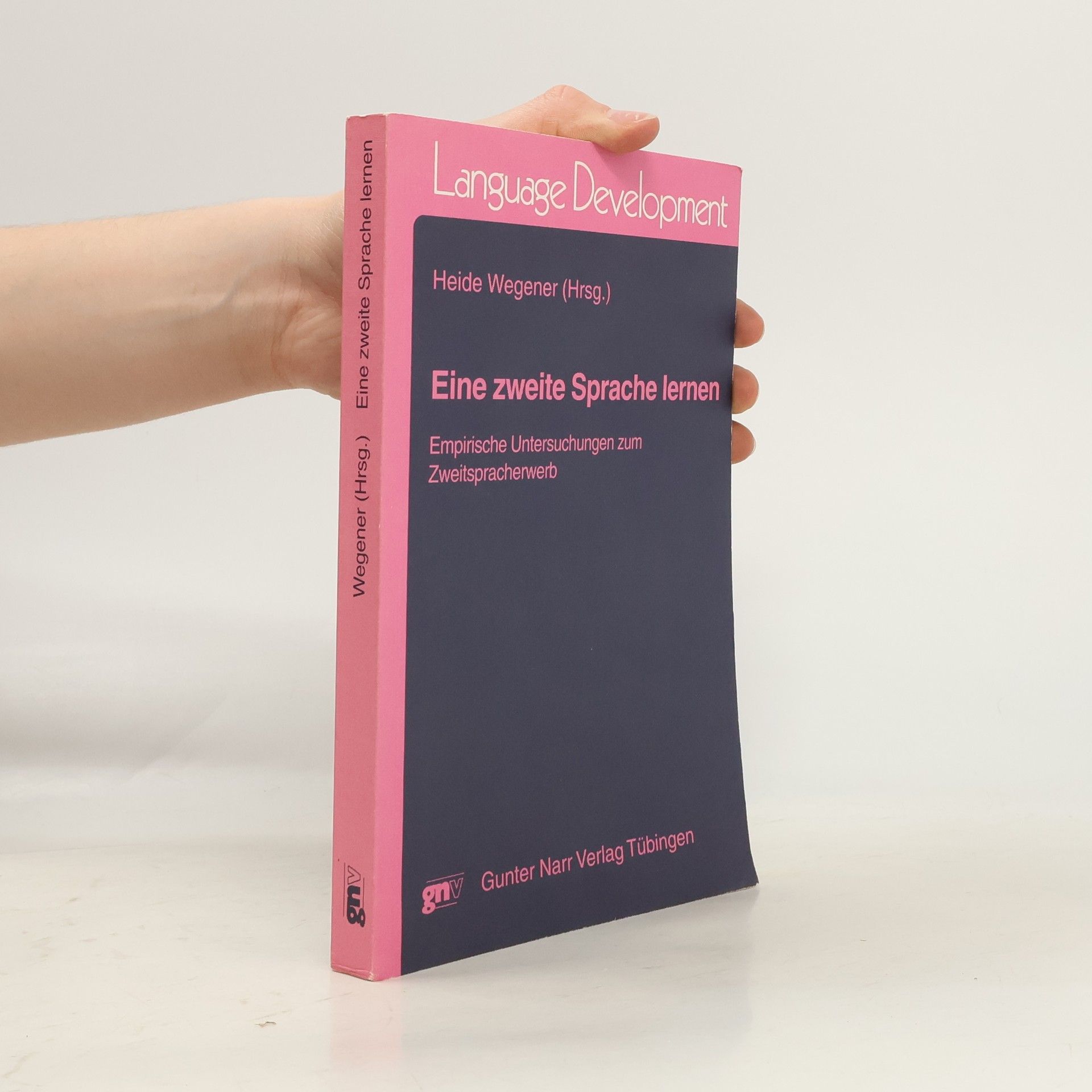 Heide Wegener Eine zweite Sprache lernen