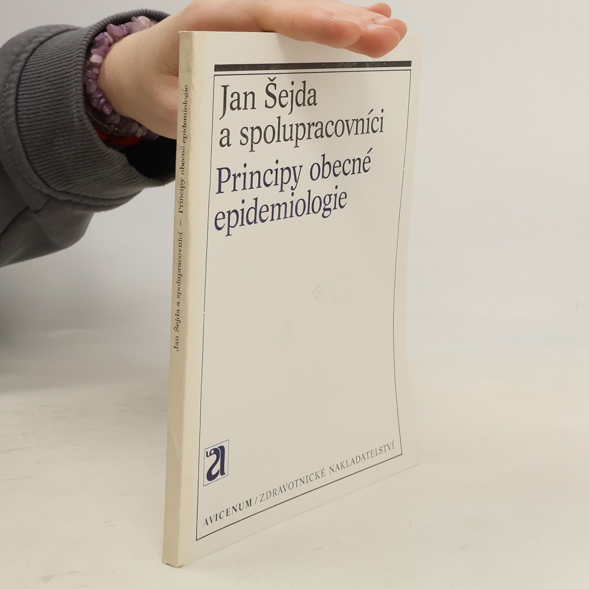 Jan Šejda Principy obecné epidemiologie