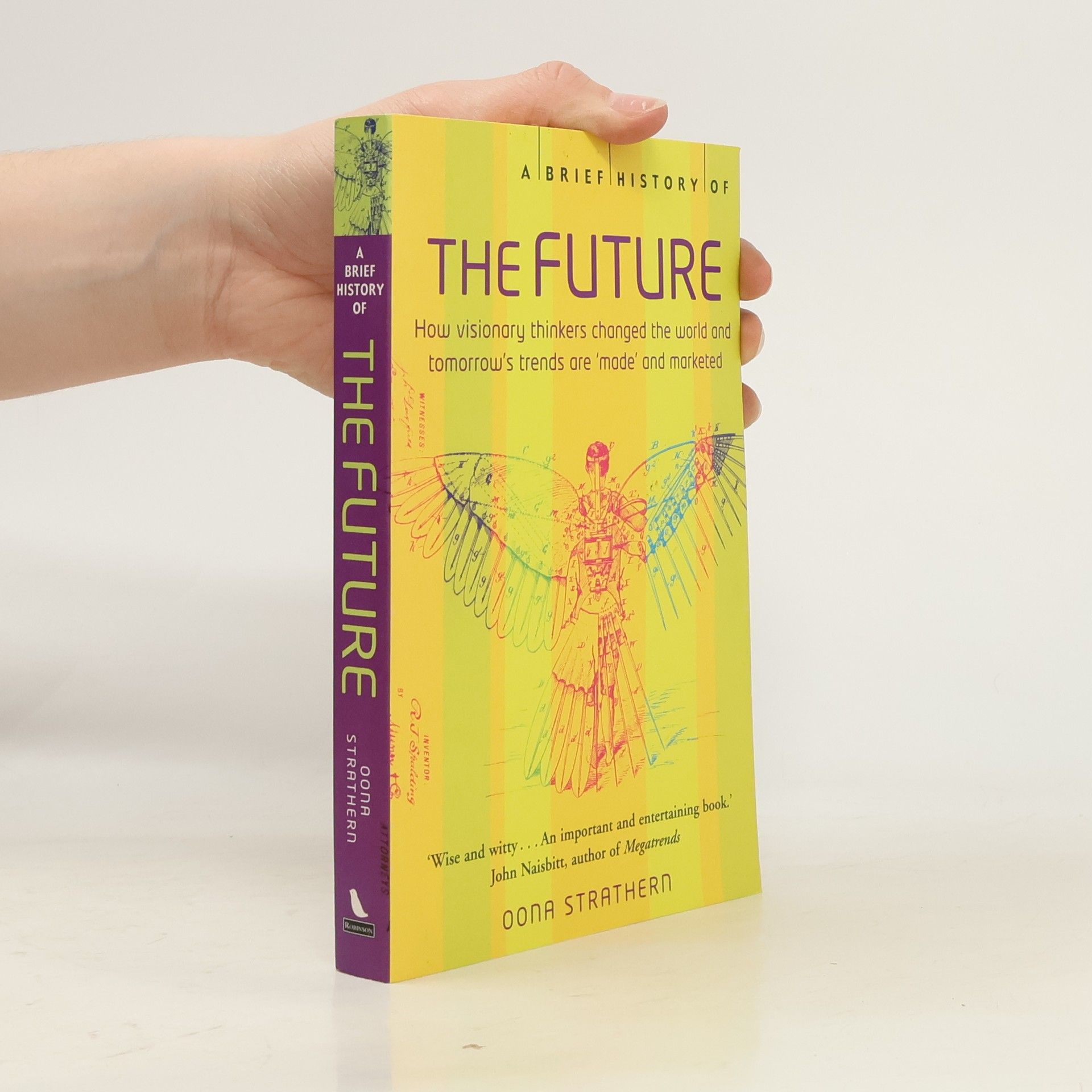 Oona Horx-Strathern Brief Histories: A Brief History of the Future