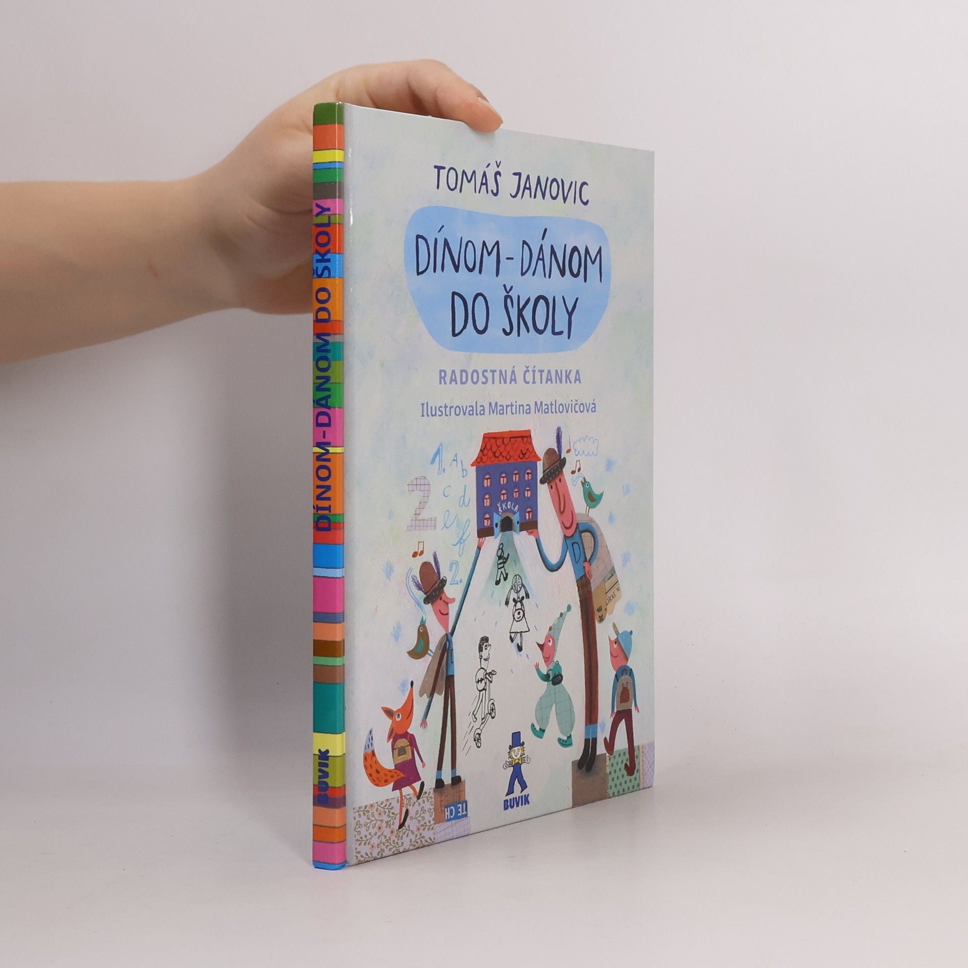 Tomáš Janovic Dínom-dánom do školy