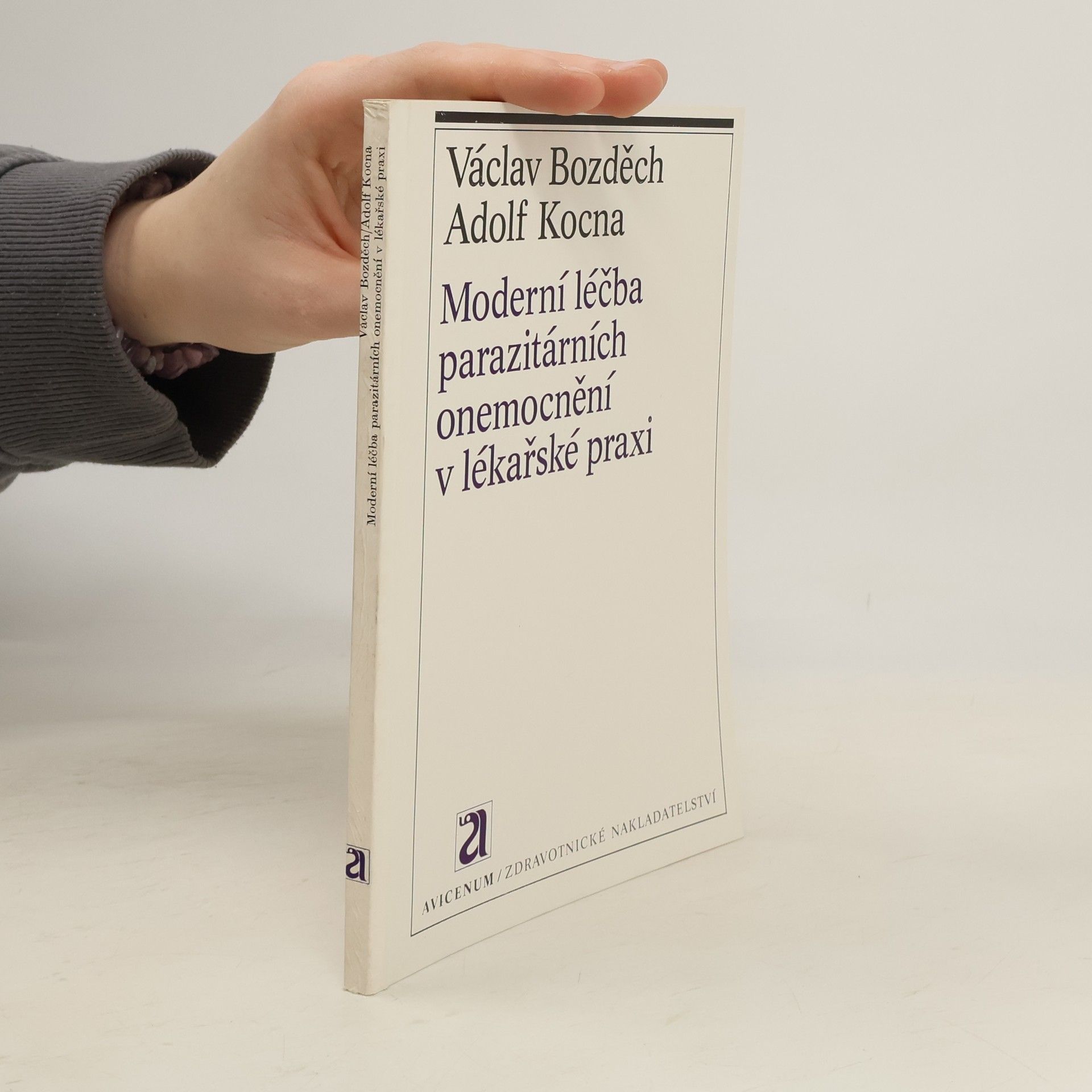 Adolf Kocna Moderní léčba parazitárních onemocnění v lékařské praxi