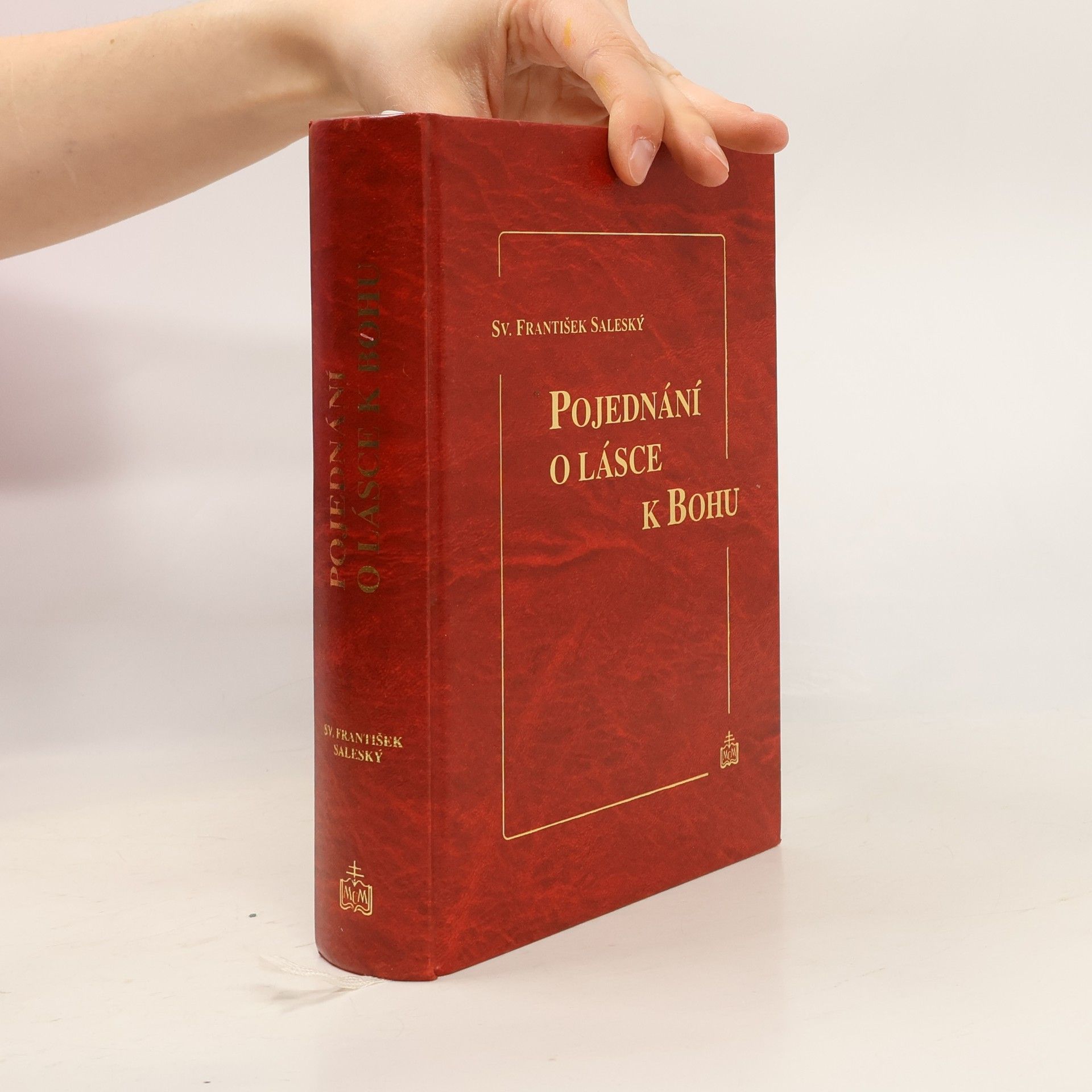 František Saleský Pojednání o lásce k Bohu