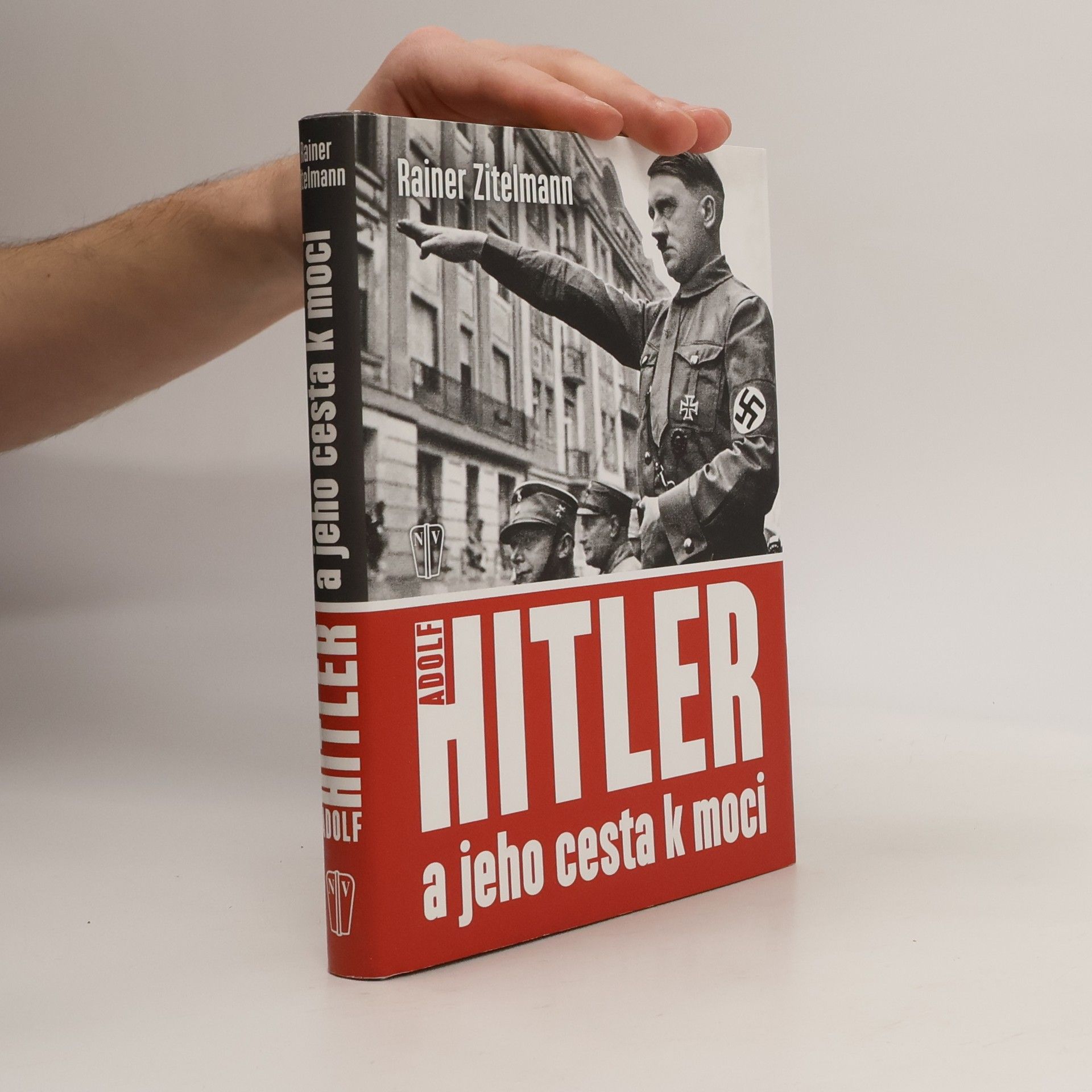 Rainer Zitelmann Hitler a jeho cesta k moci