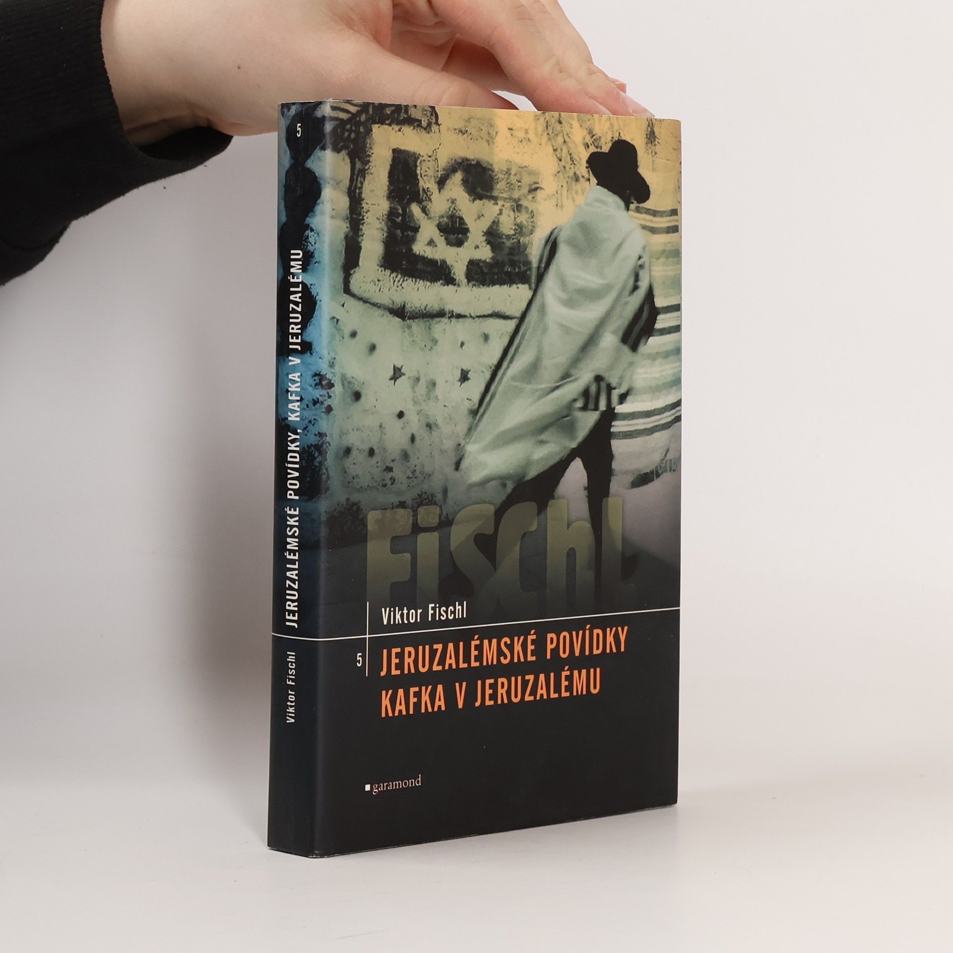 Jeruzalémské povídky. Kafka v Jeruzalému (2 knihy v 1 svazku)