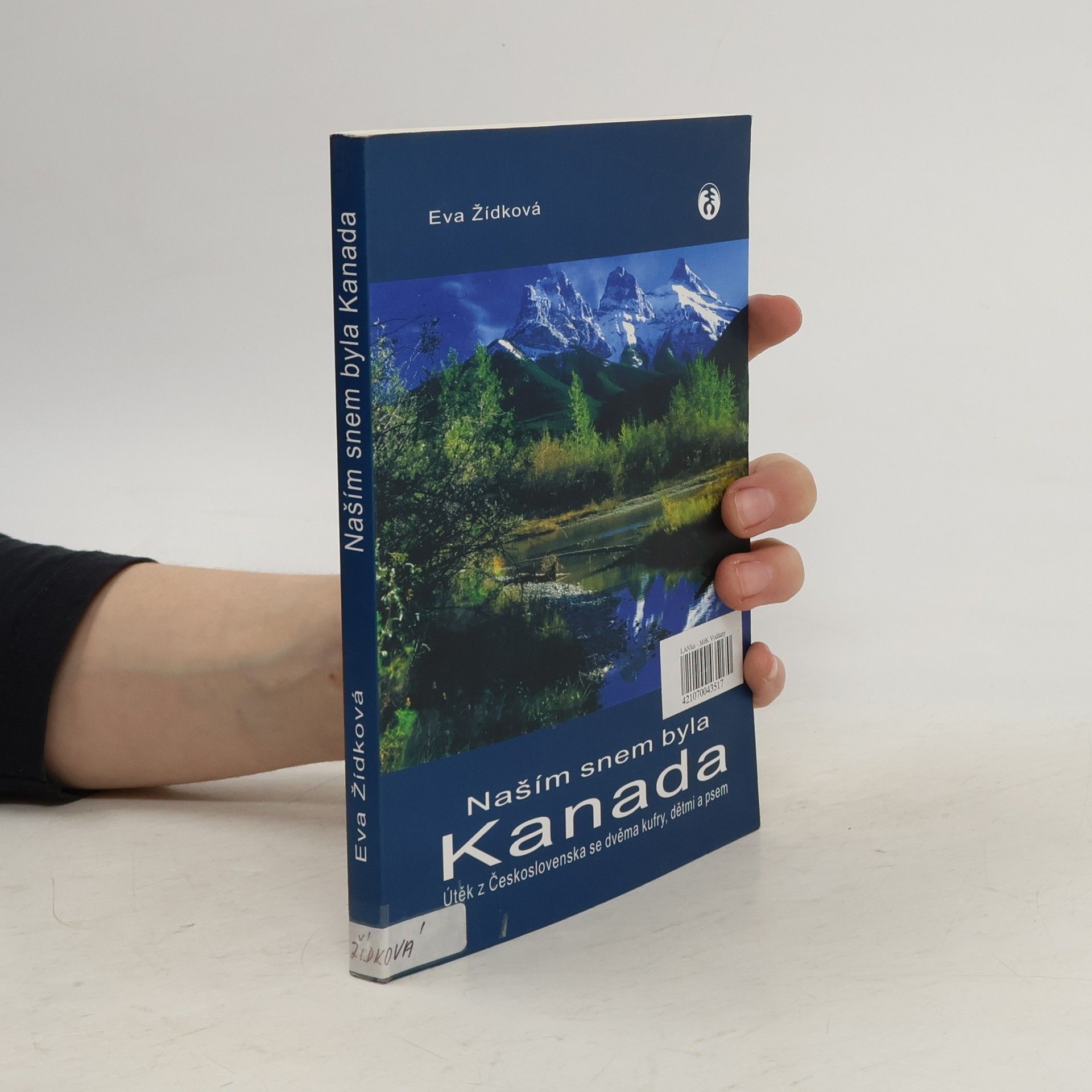 Eva Žídková Naším snem byla Kanada