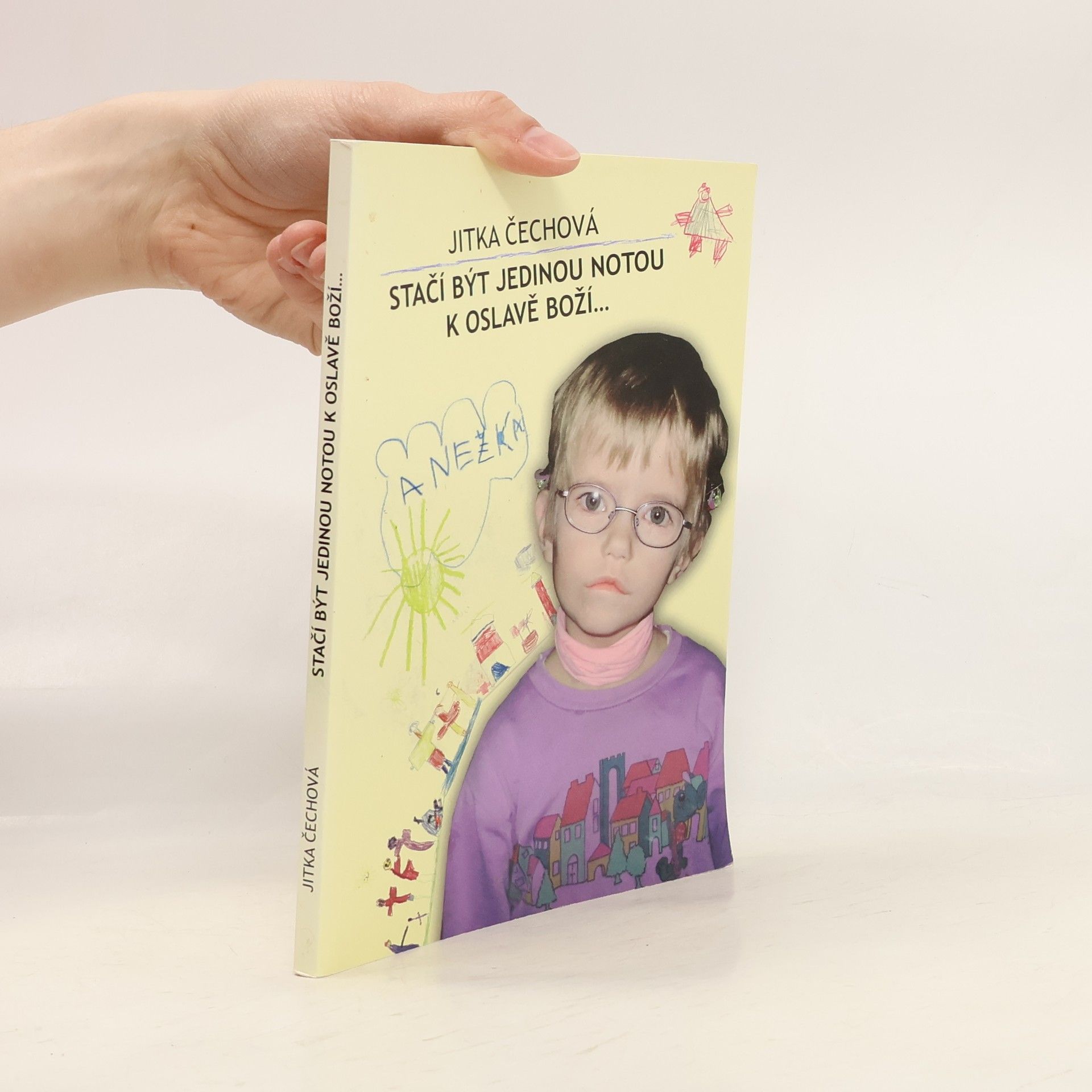 Jitka Čechová Stačí být jedinou notou k oslavě boží...