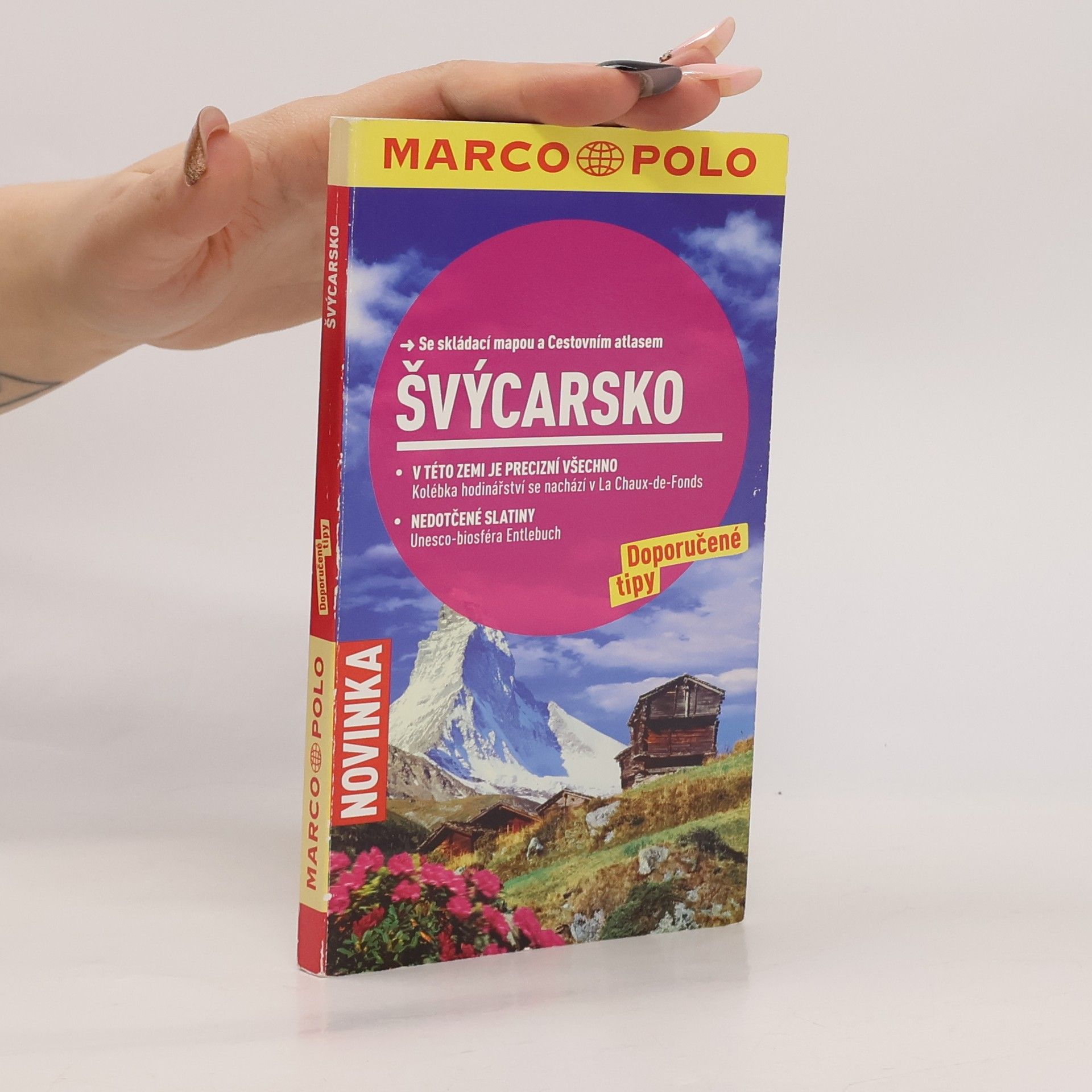 Rainer Stiller Švýcarsko: Doporučené tipy (se skládací mapou a cestovním atlasem)