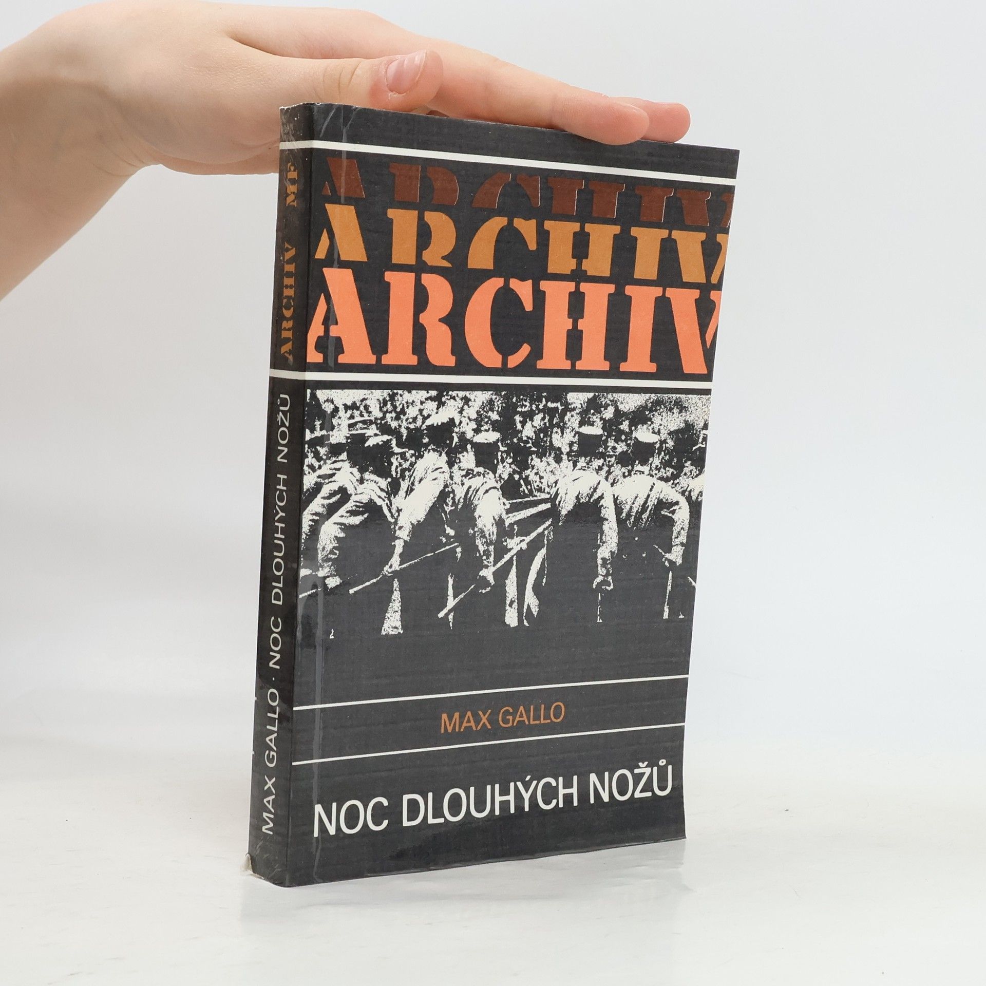 Max Gallo Noc dlouhých nožů