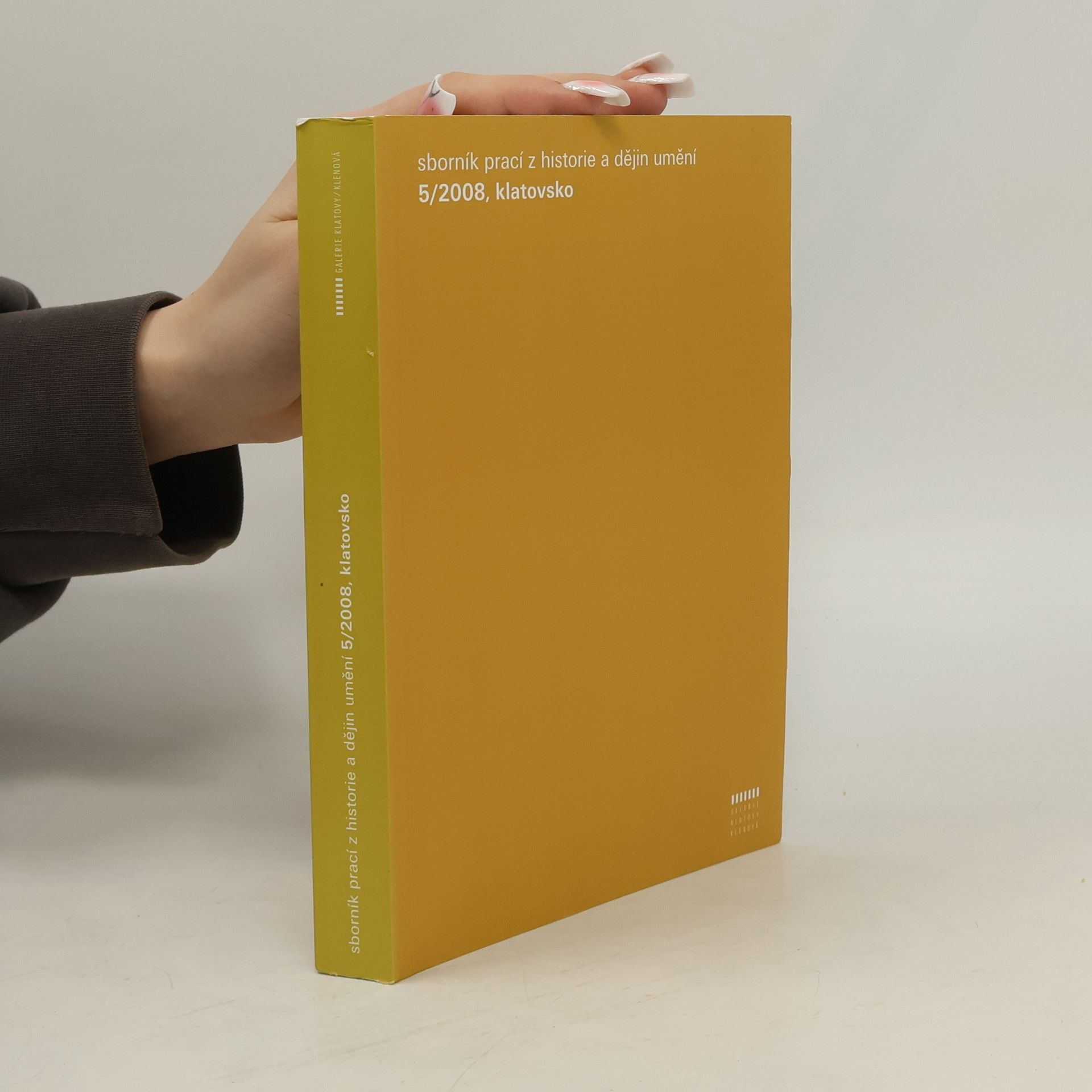 Autorenkollektiv Sborník prací z historie a dějin umění. 5/2008, Klatovsko
