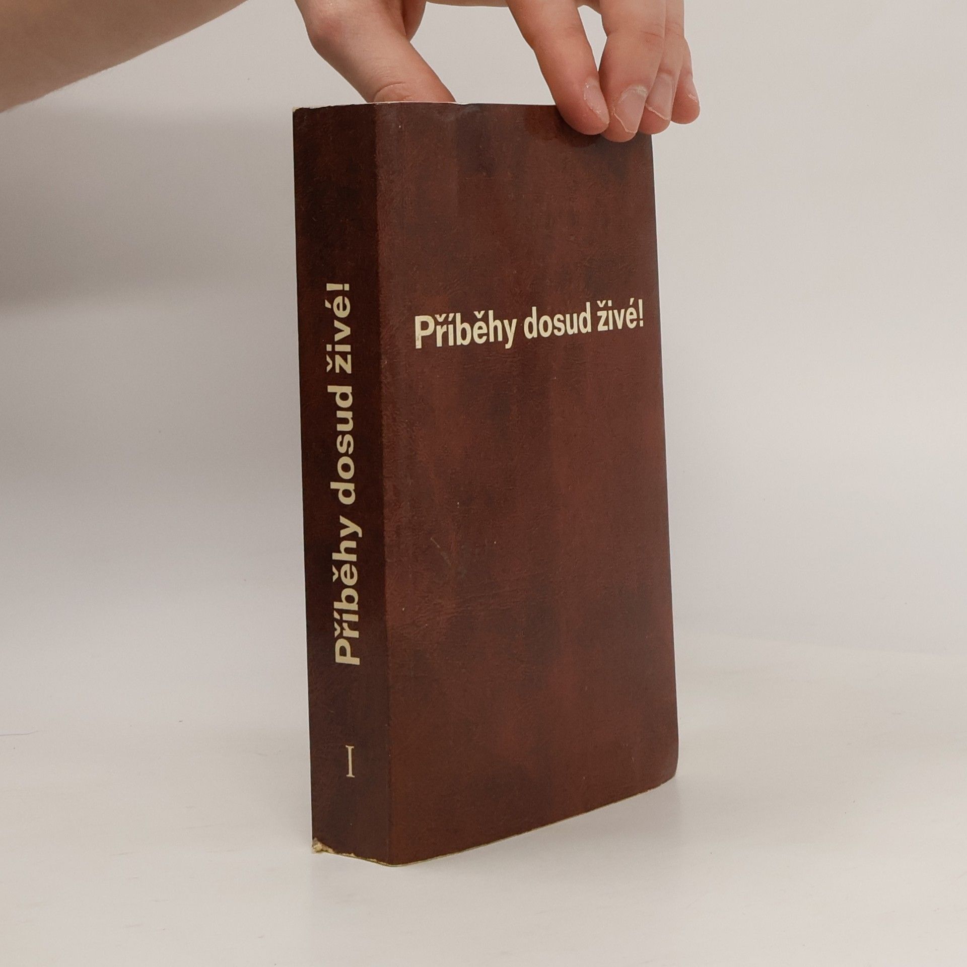 Příběhy dosud živé! I. díl