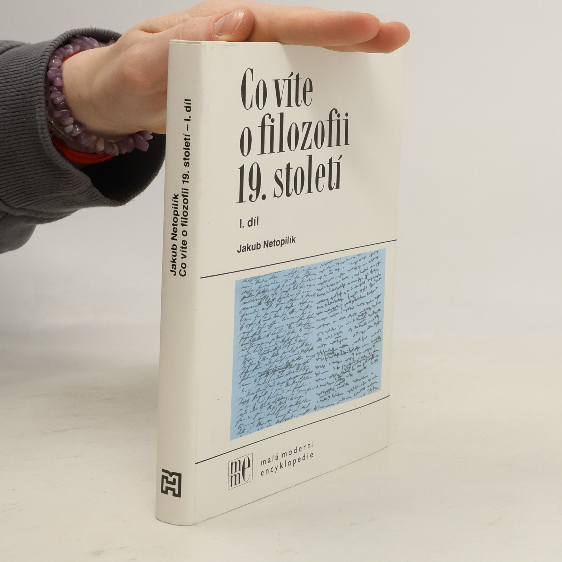 Jakub Netopilík Co víte o filozofii 19. století. 1, díl