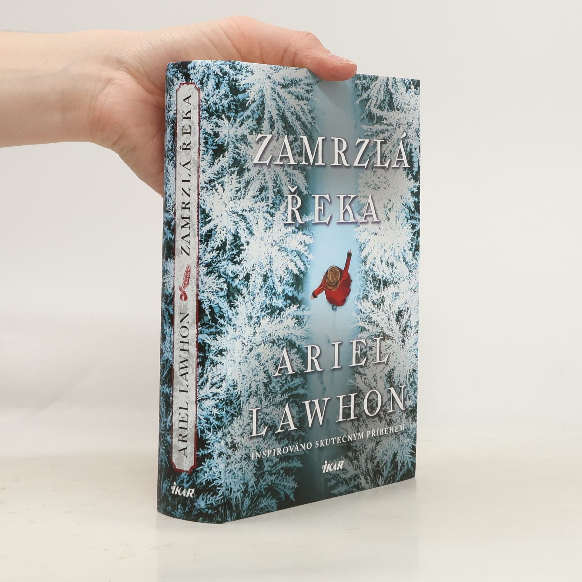 Ariel Lawhon Zamrzlá řeka