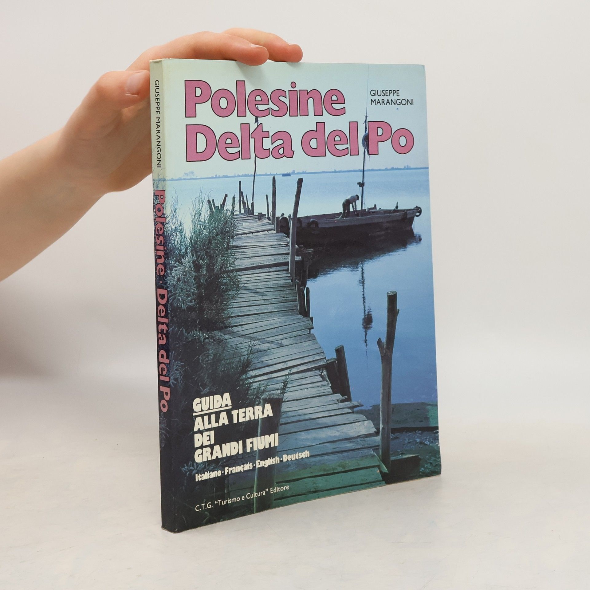 Giuseppe Marangoni  Polesine. Delta del Po