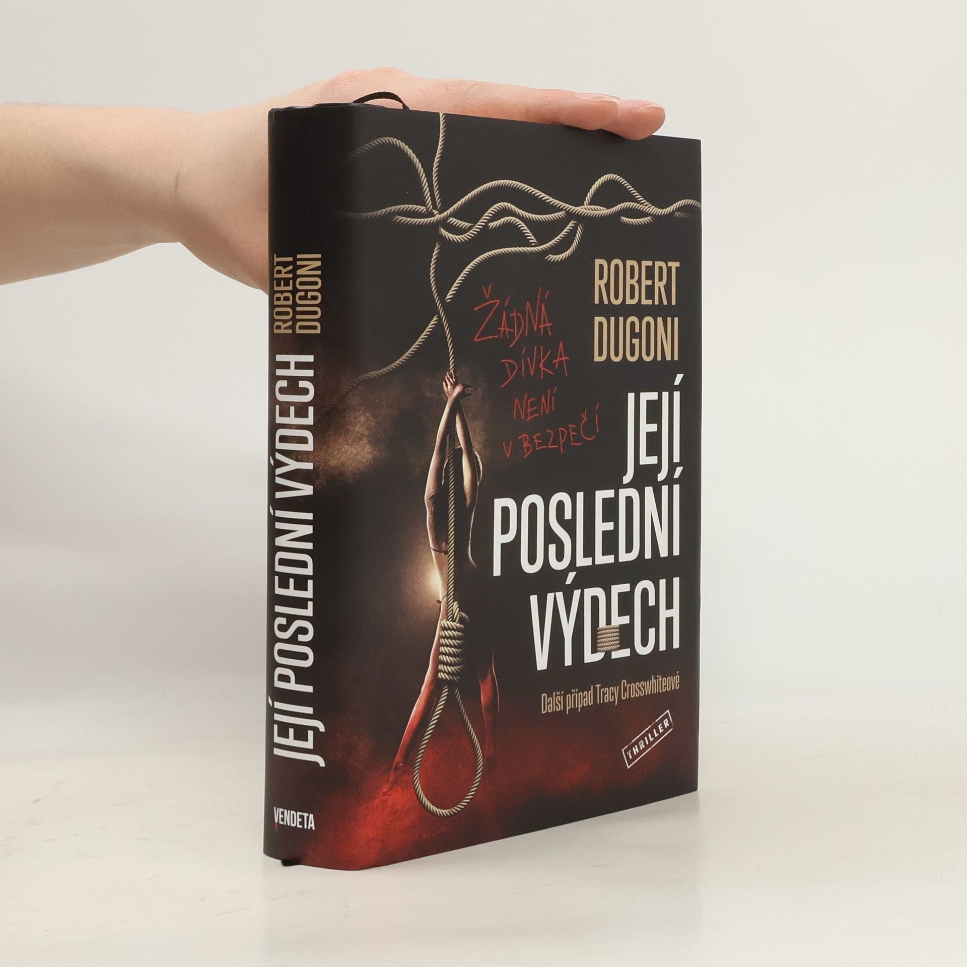 Robert Dugoni Její poslední výdech