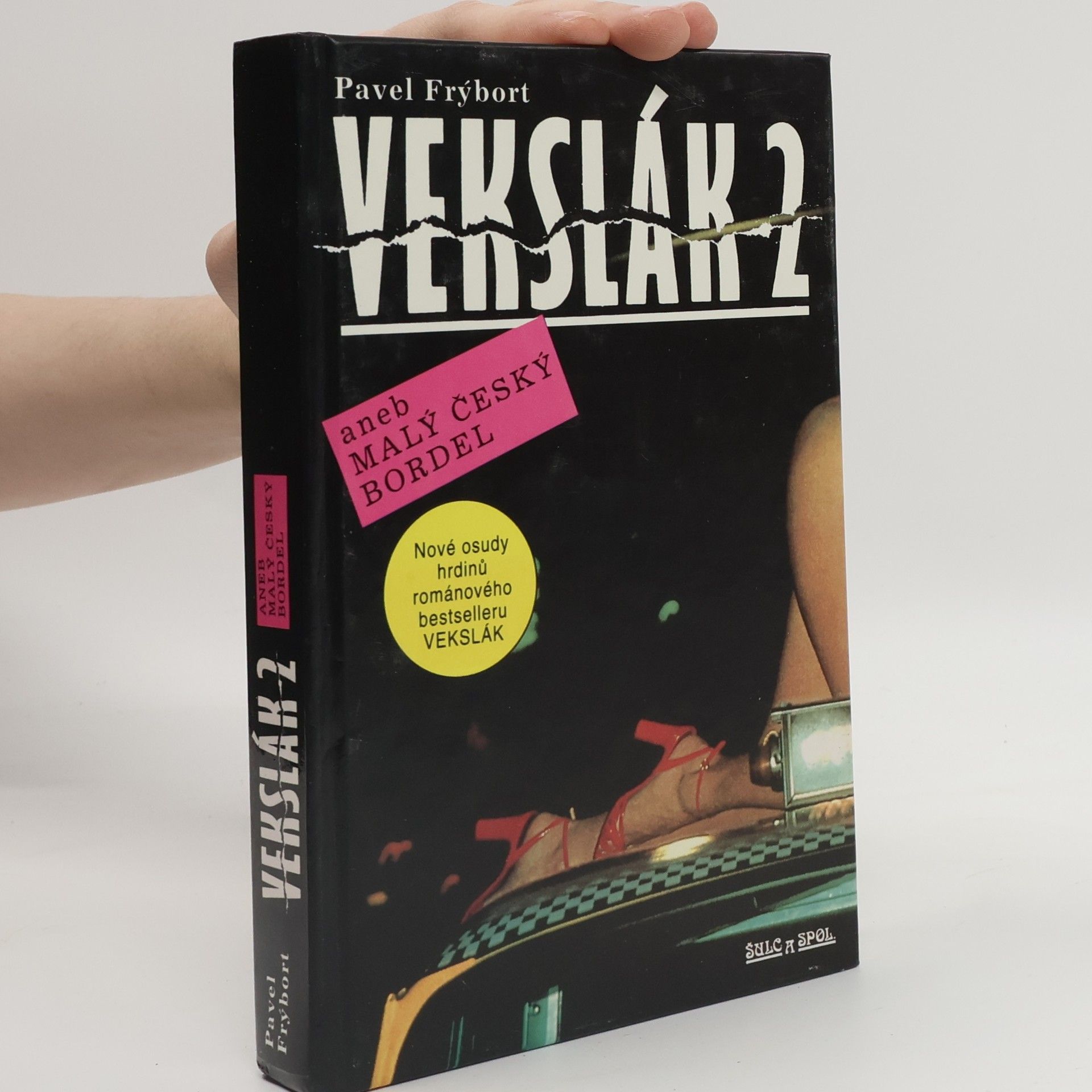 Pavel Frýbort Vekslák 2 aneb Malý český bordel