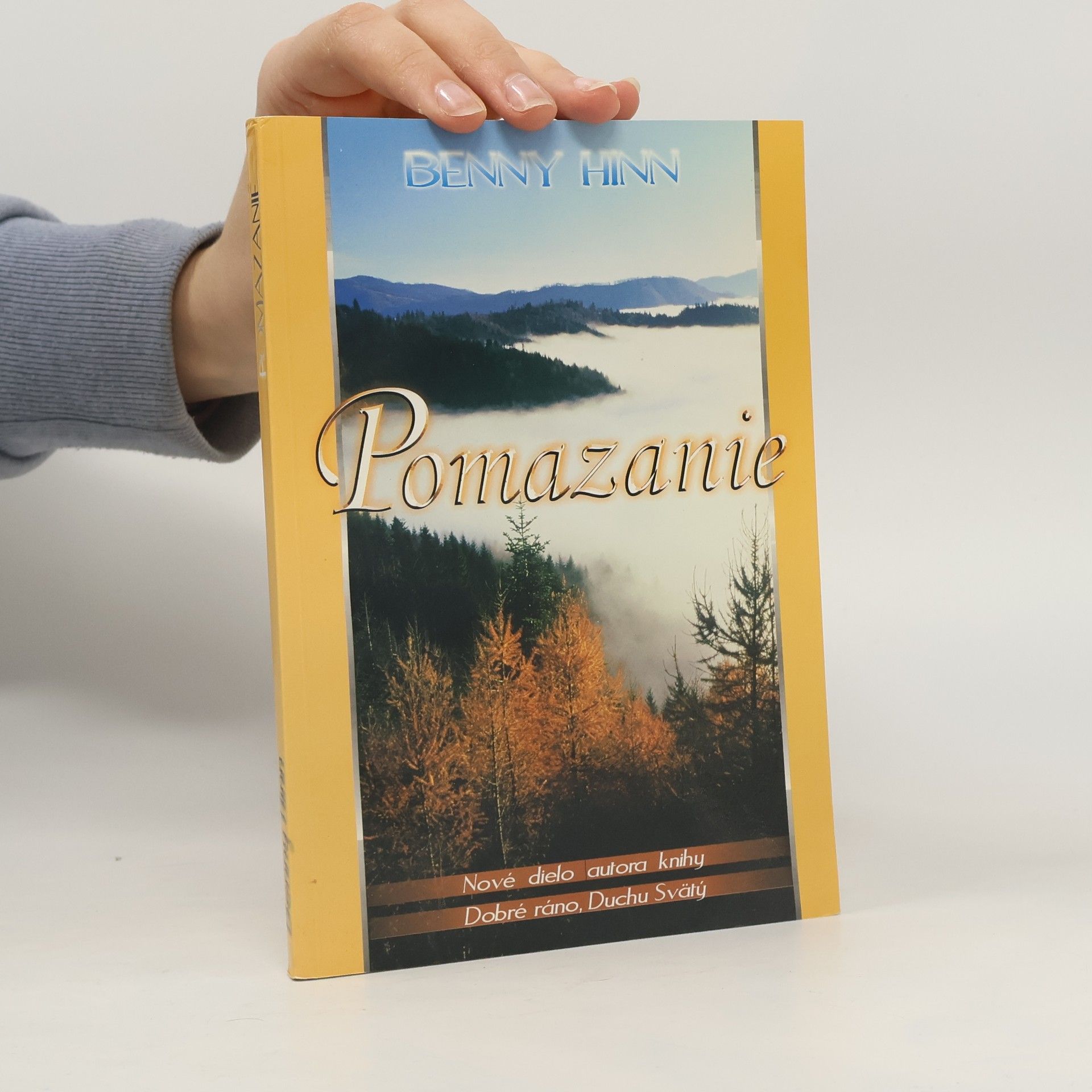 Benny Hinn Pomazanie