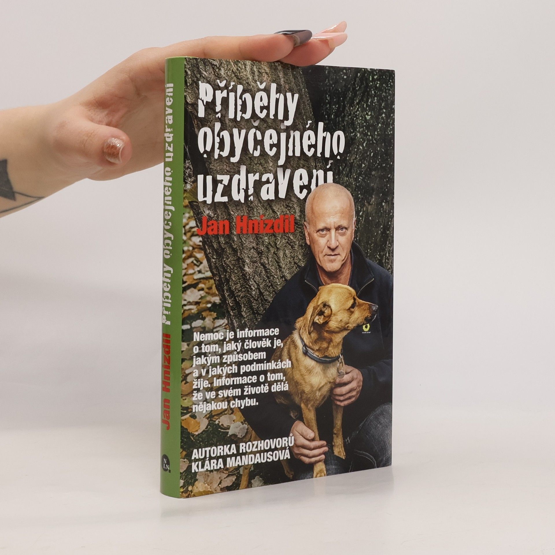 Jan Hnízdil Příběhy obyčejného uzdravení