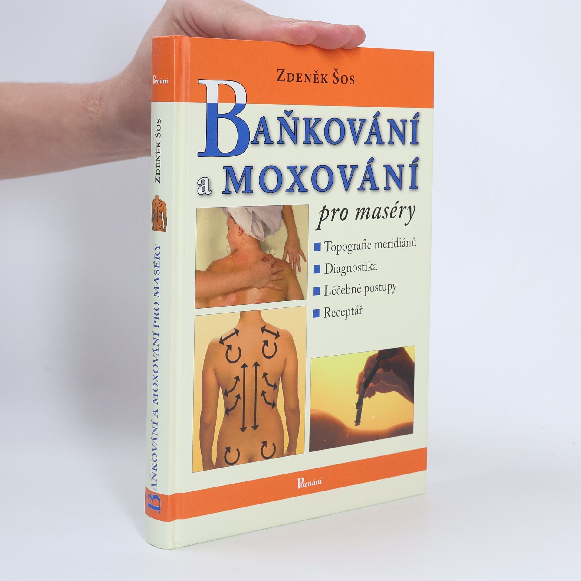 Zdeněk Šos Baňkování a moxování pro maséry