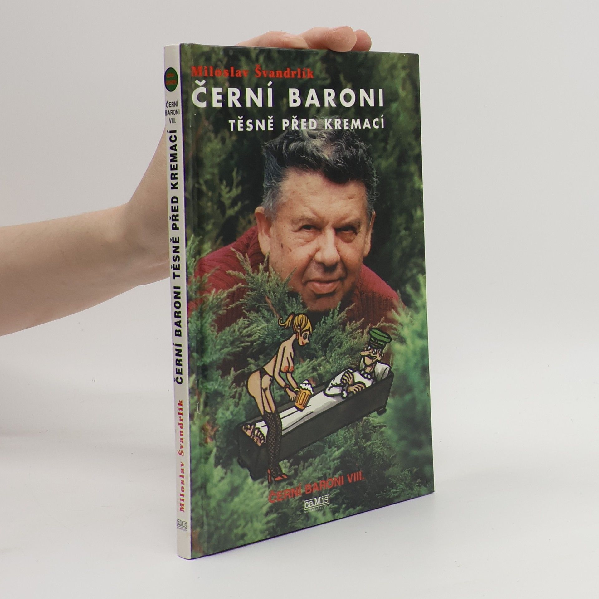 Černí baroni těsně před kremací : Černí baroni VIII