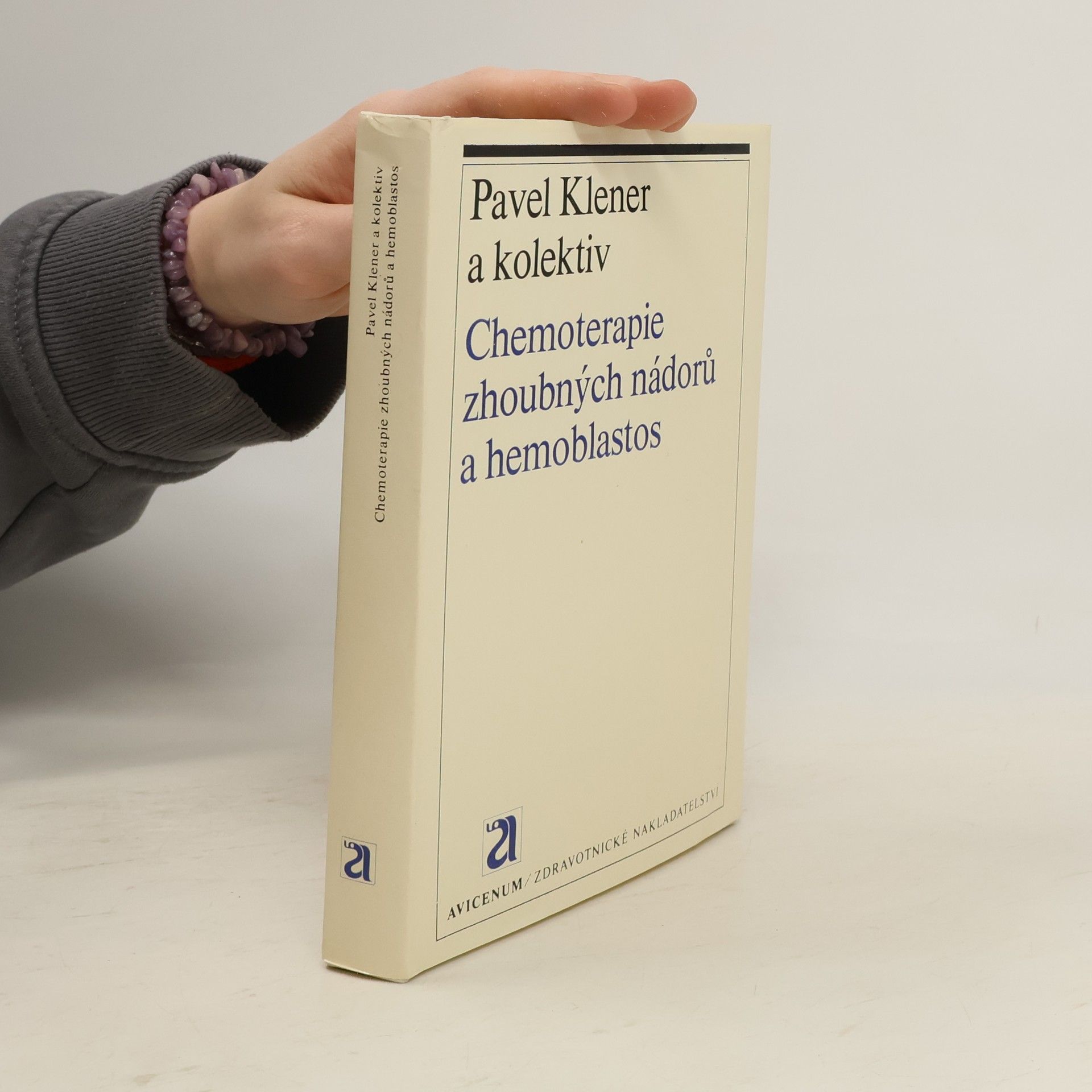 Pavel Klener Chemoterapie zhoubných nádorů a hemoblastos