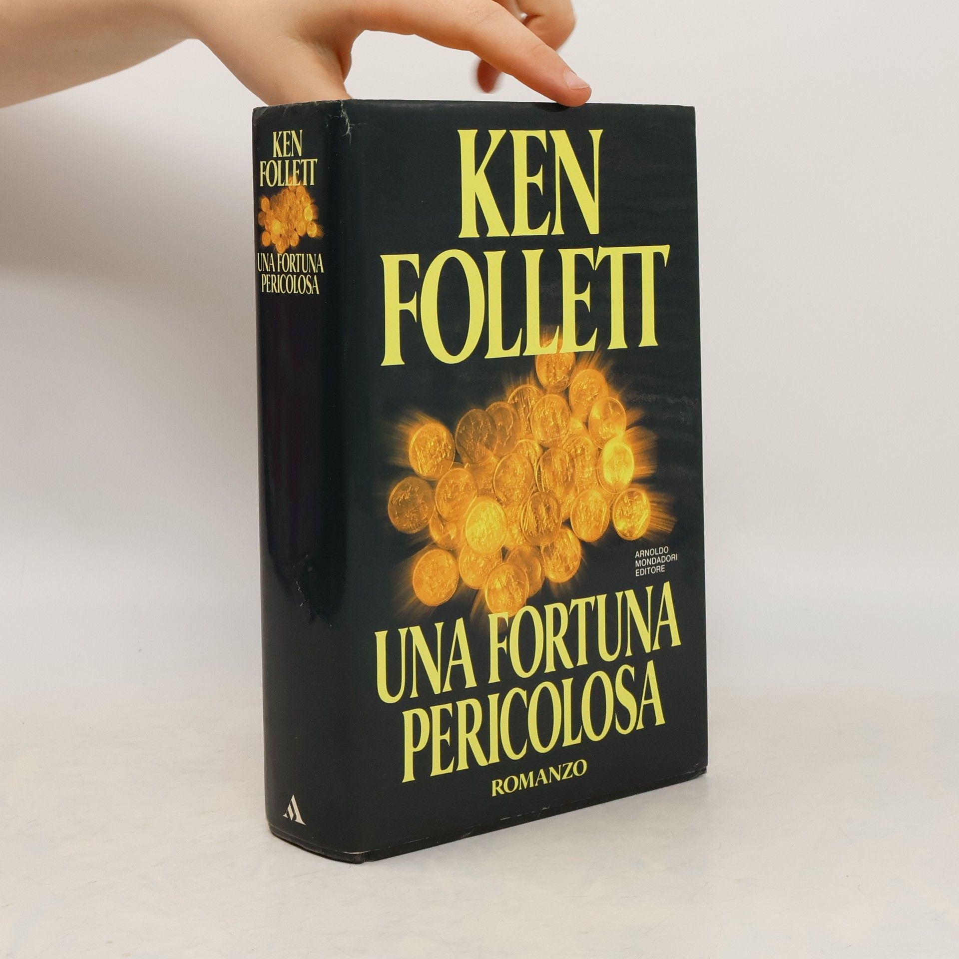 Ken Follett Una fortuna pericolosa