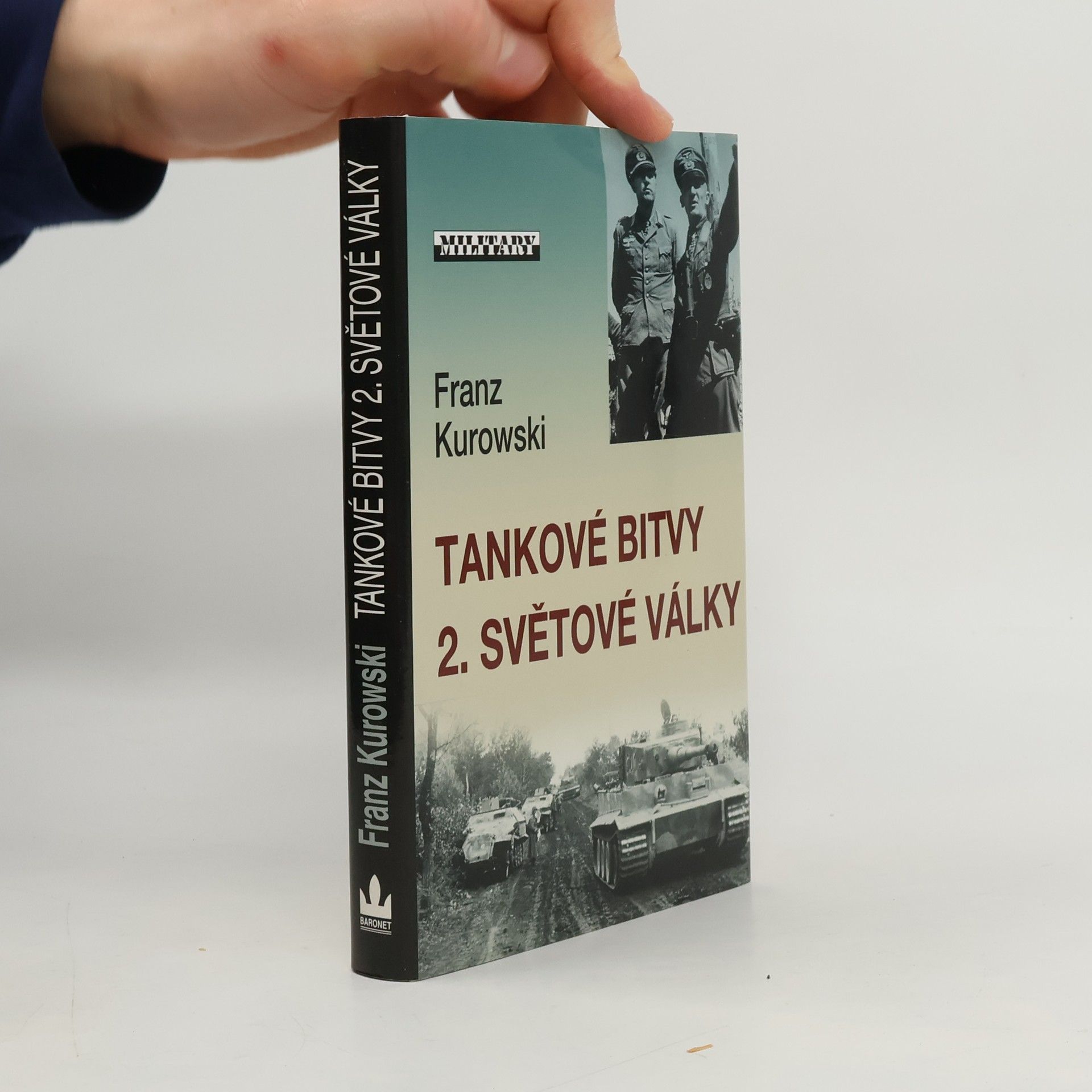 Franz Kurowski Tankové bitvy 2. světové války