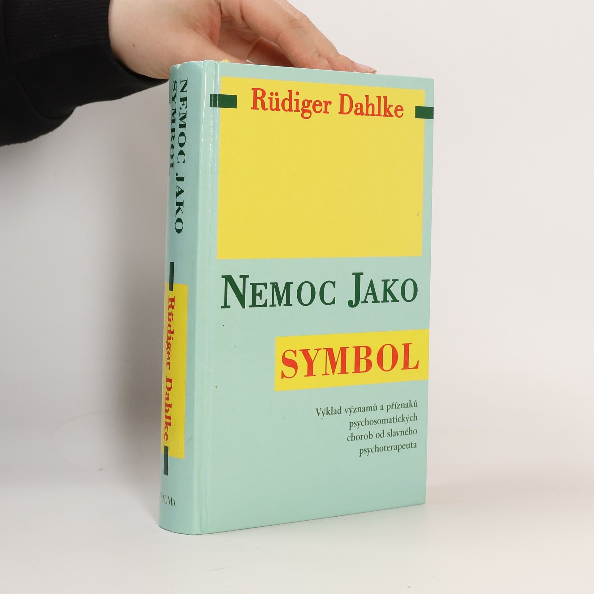 Ruediger Dahlke Nemoc jako symbol