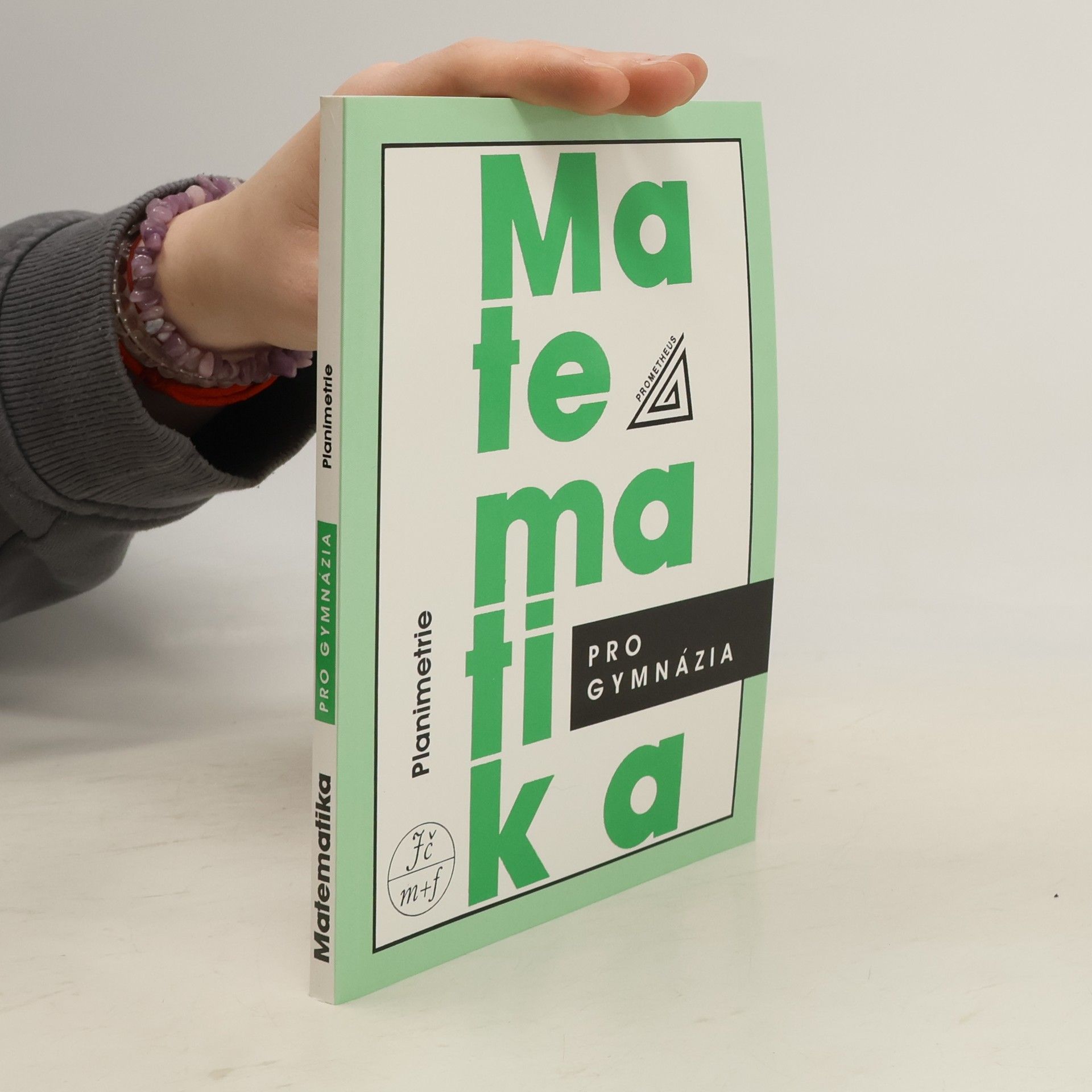 Eva Pomykalová Matematika pro gymnázia. Planimetrie