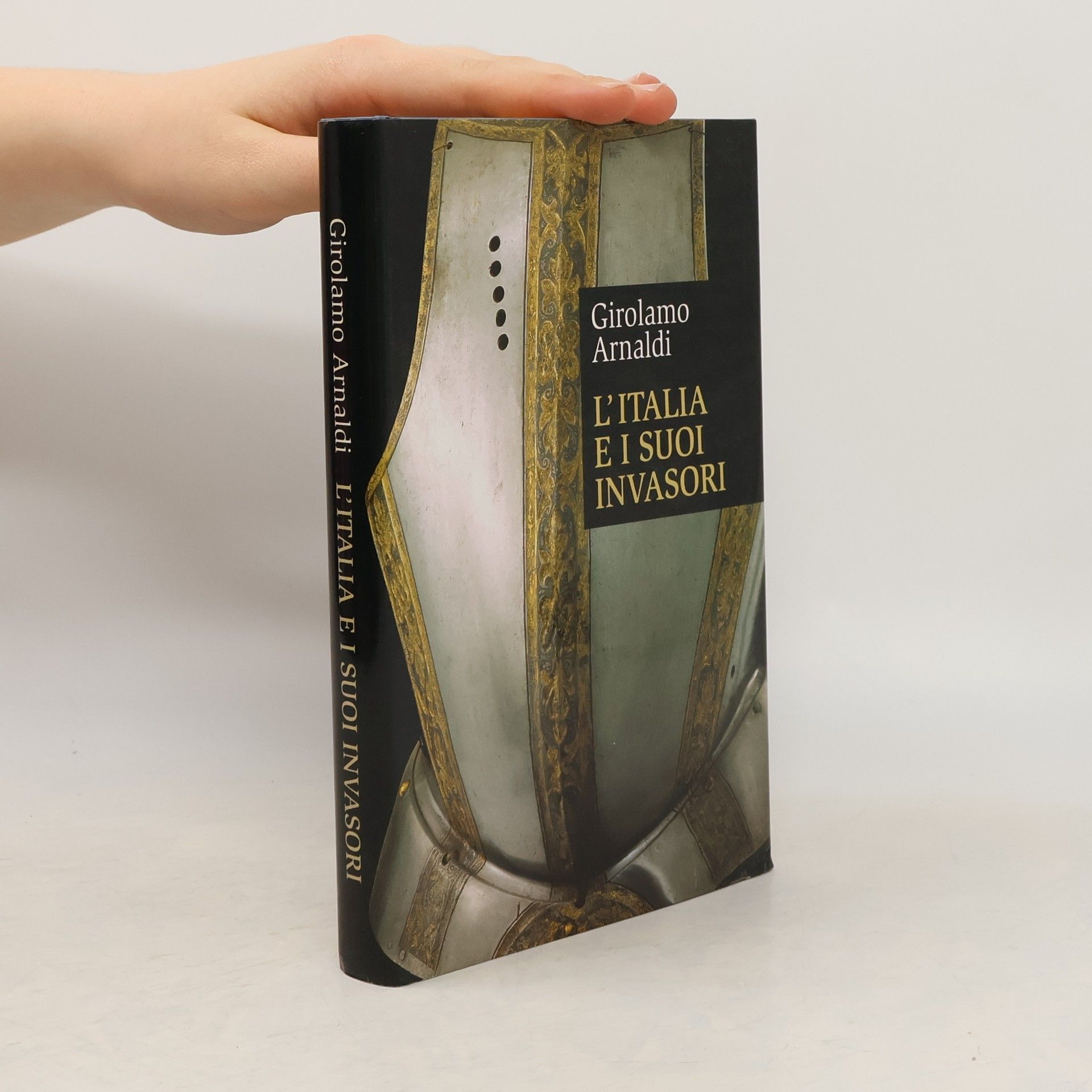 Girolamo Arnaldi L' Italia e i suoi invasori