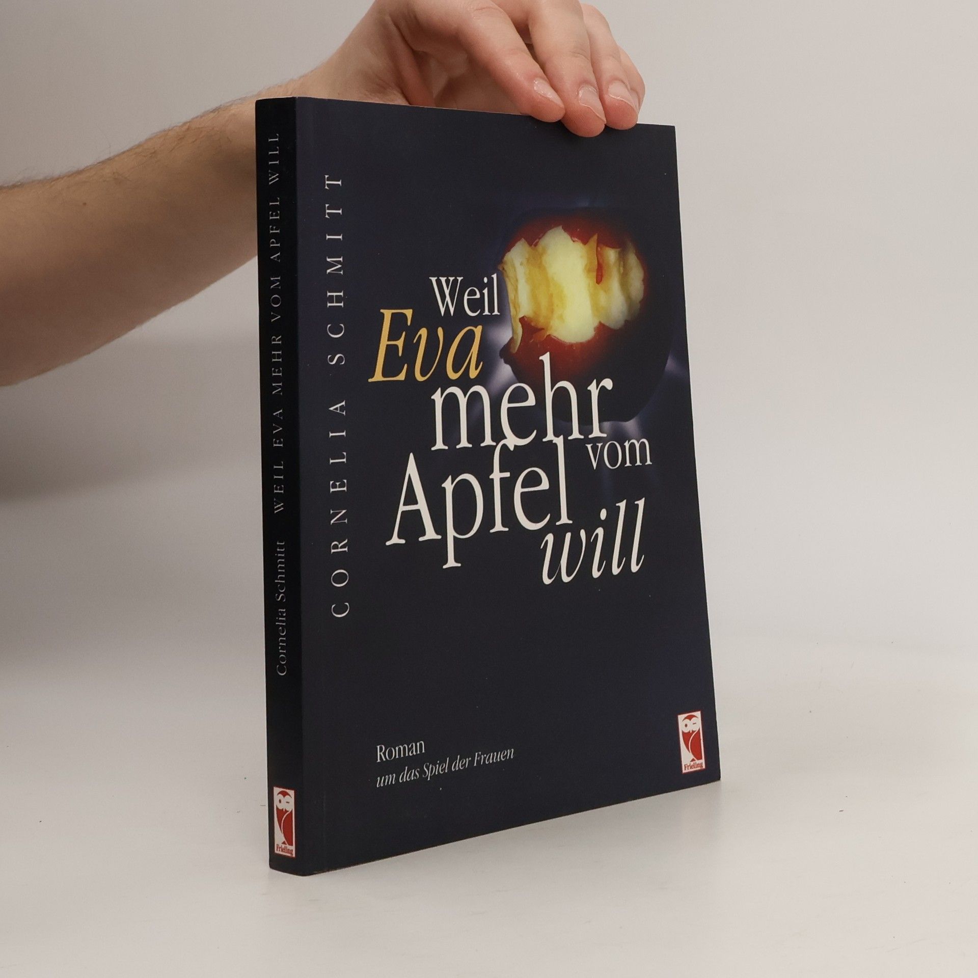 Cornelia Schmitt Weil Eva mehr vom Apfel will