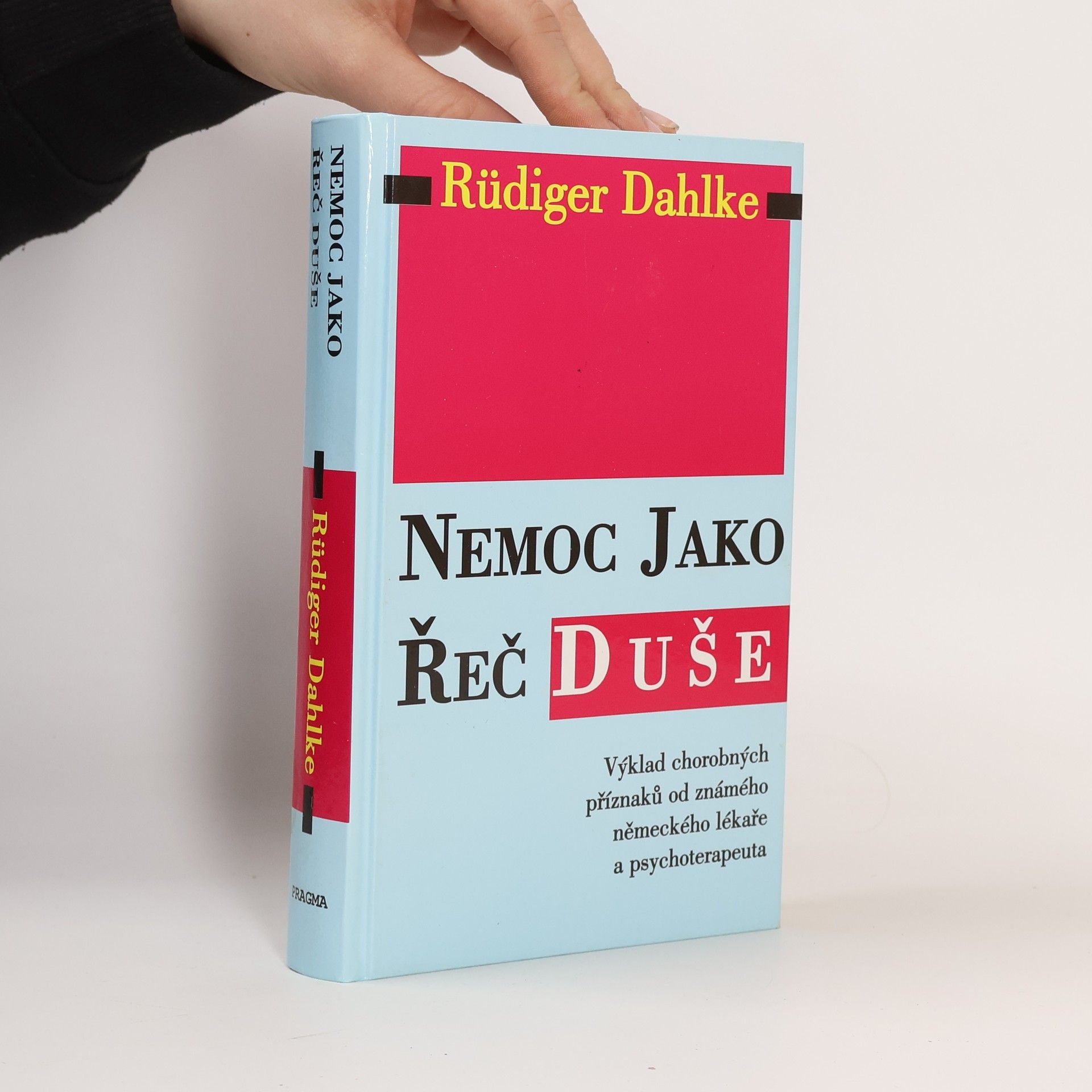Ruediger Dahlke Nemoc jako řeč duše