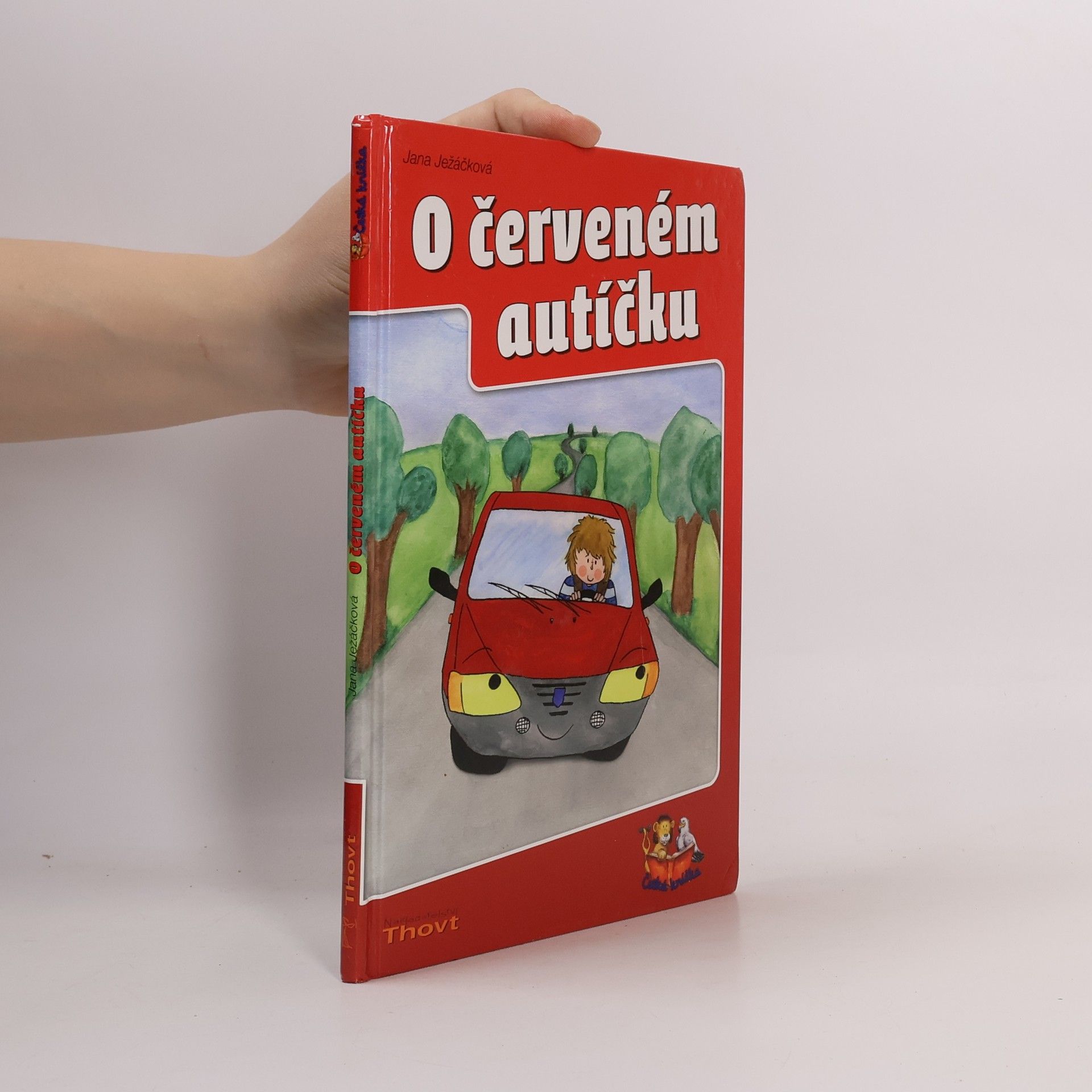Jana Ježáčková O červeném autíčku