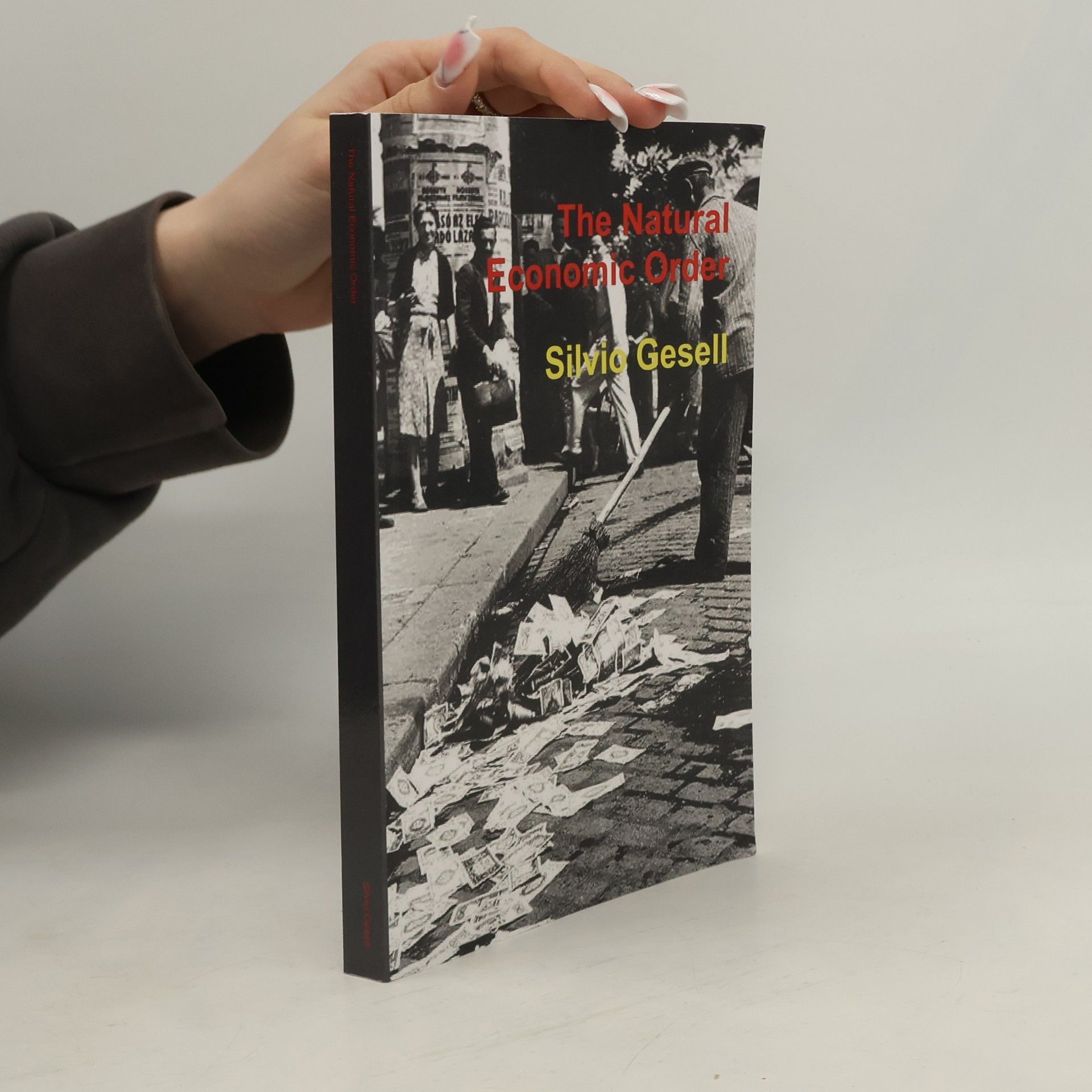 Silvio Gesell The Natural Economic Order