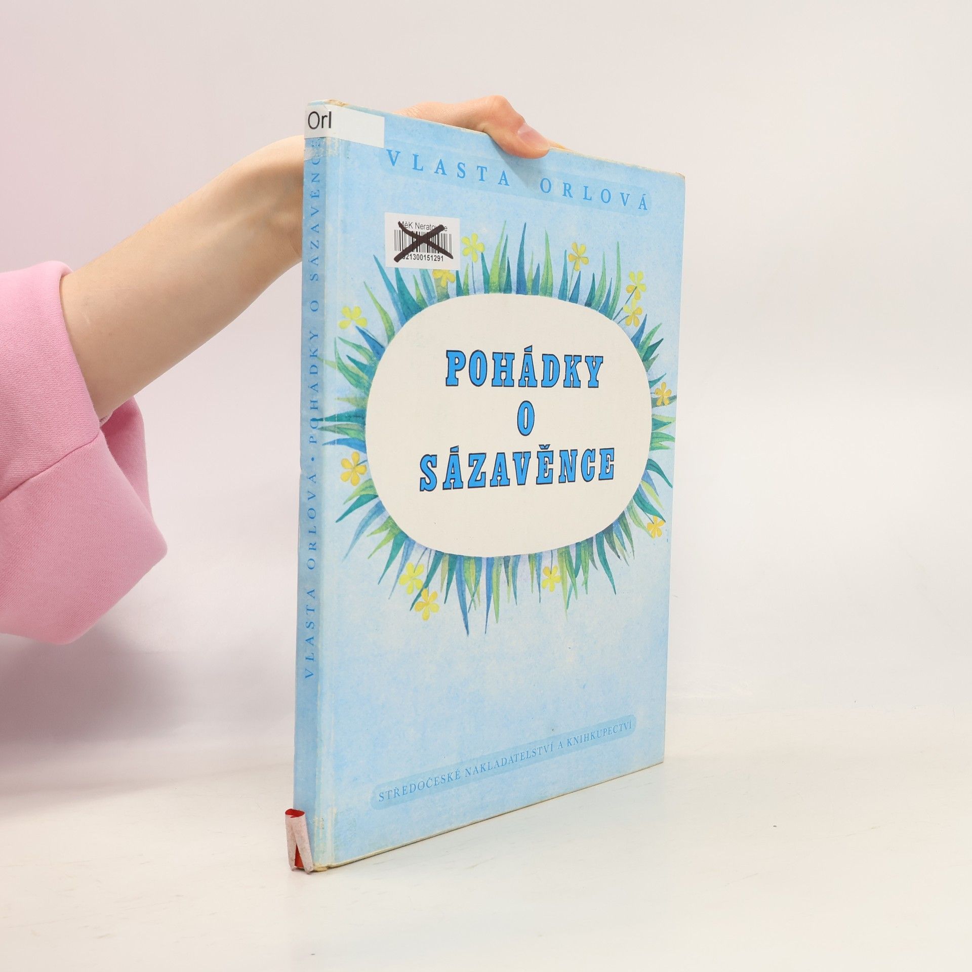 Orlová Vlasta Pohádky o Sázavěnce