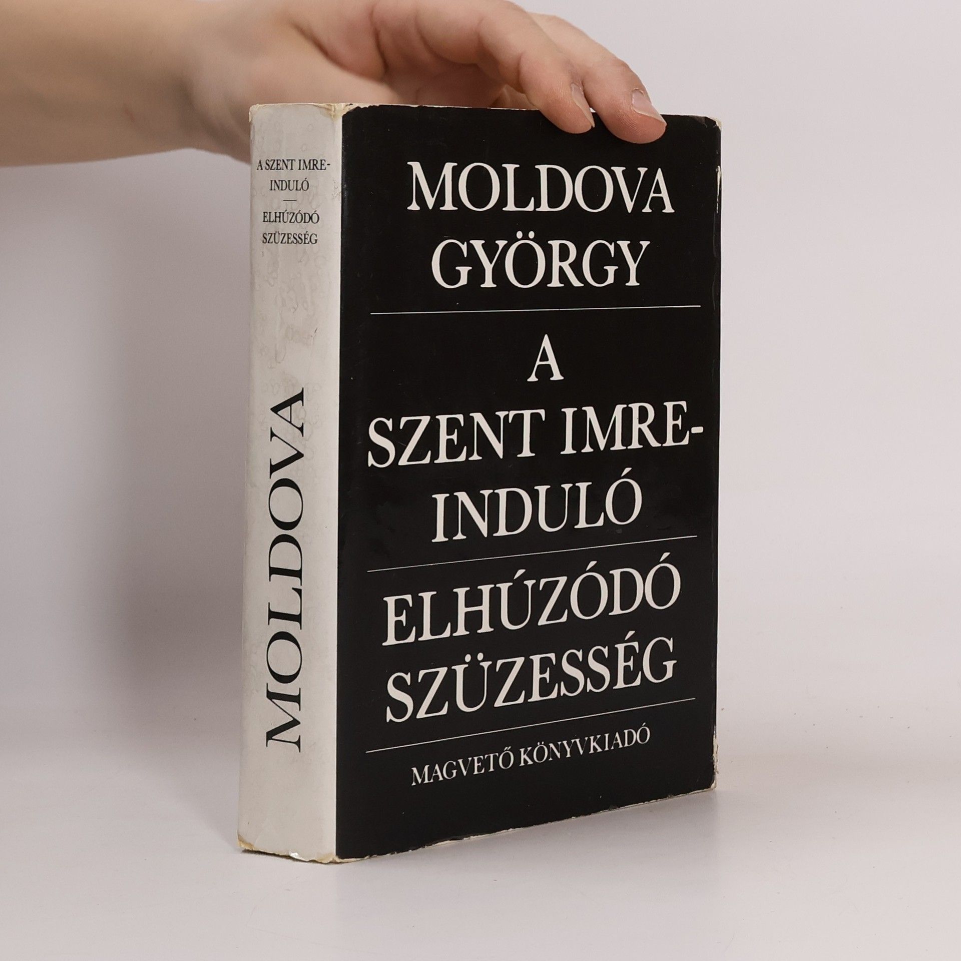 György Moldova A Szent Imre-induló / Elhúzódó szüzesség