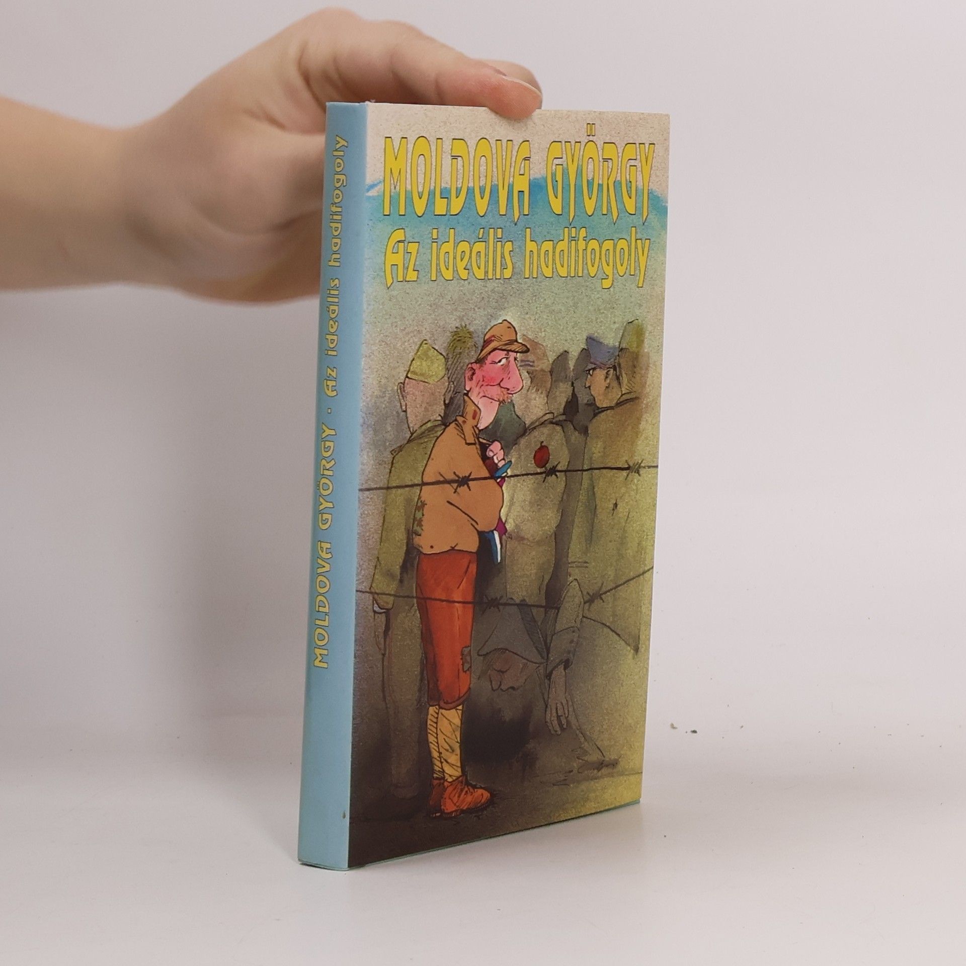 György Moldova Az ideális hadifogoly