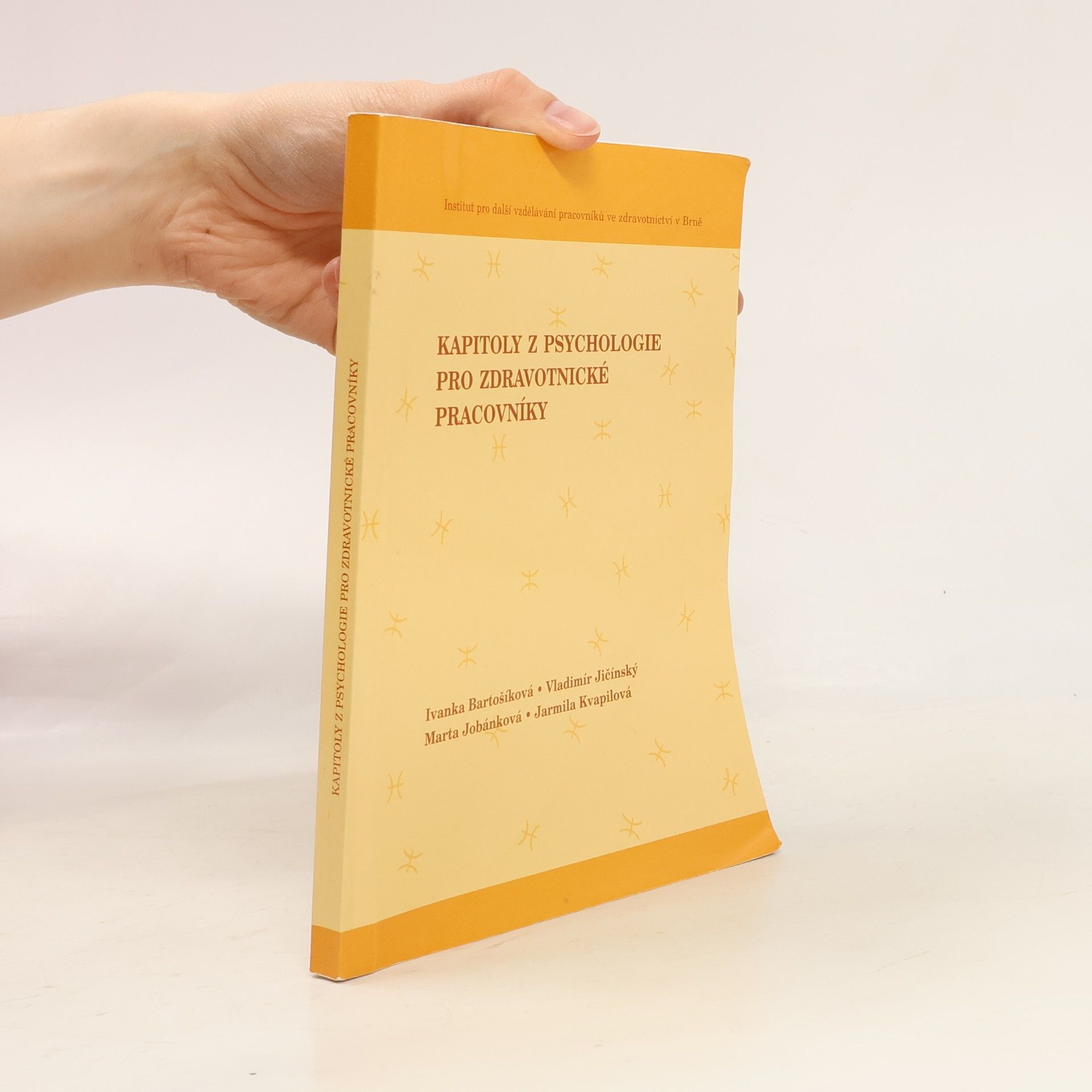 Ivana Bartošíková Kapitoly z psychologie pro zdravotnické pracovníky