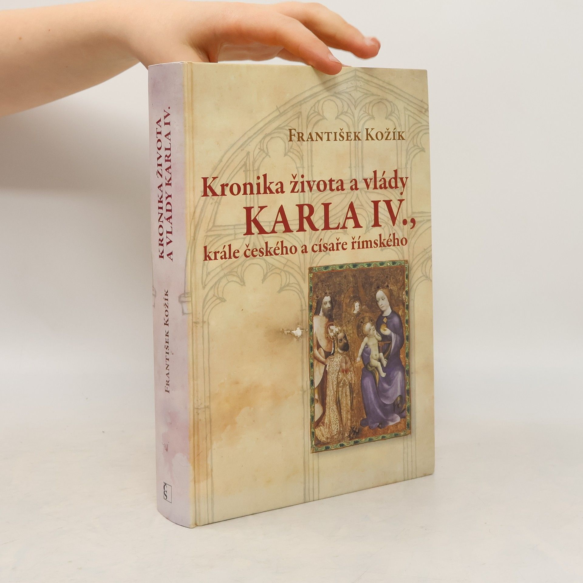 František Kožík Kronika života a vlády Karla IV., krále českého a císaře římského