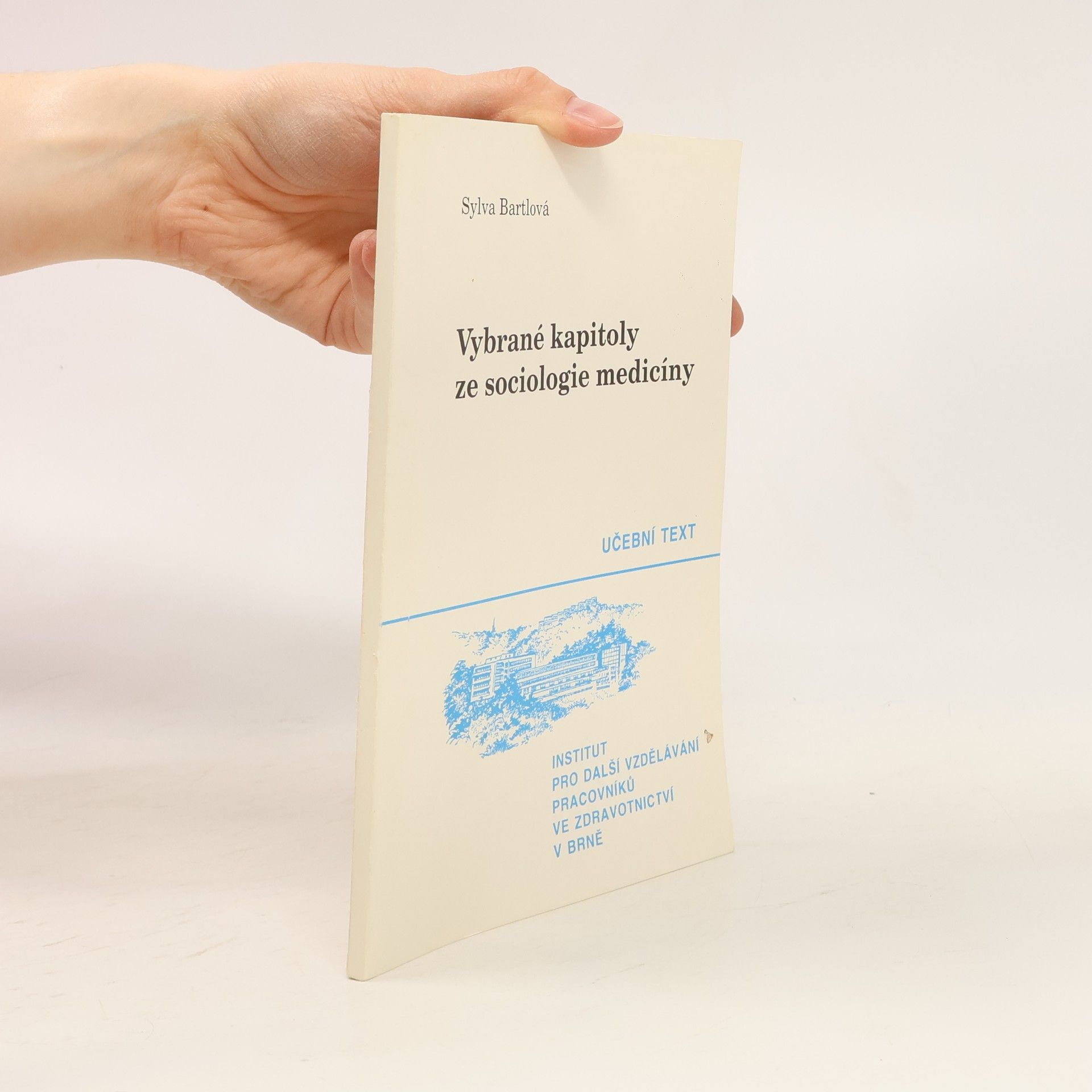 Vybrané kapitoly ze sociologie medicíny