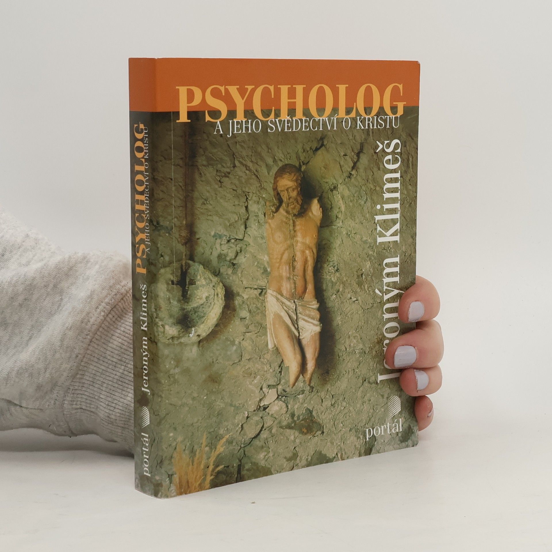 Jeroným Klimeš Psycholog a jeho svědectví o Kristu