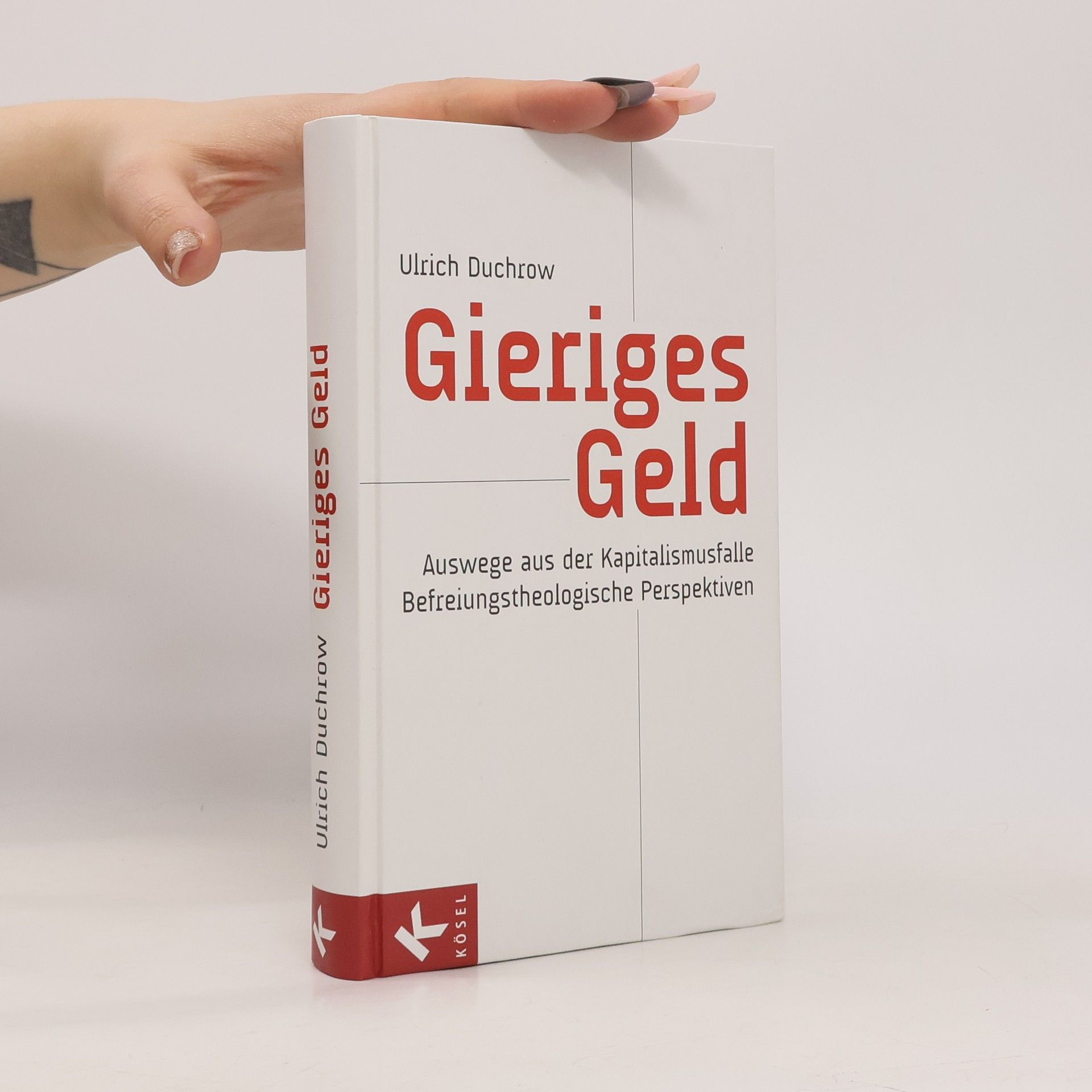 Ulrich Duchrow Gieriges Geld